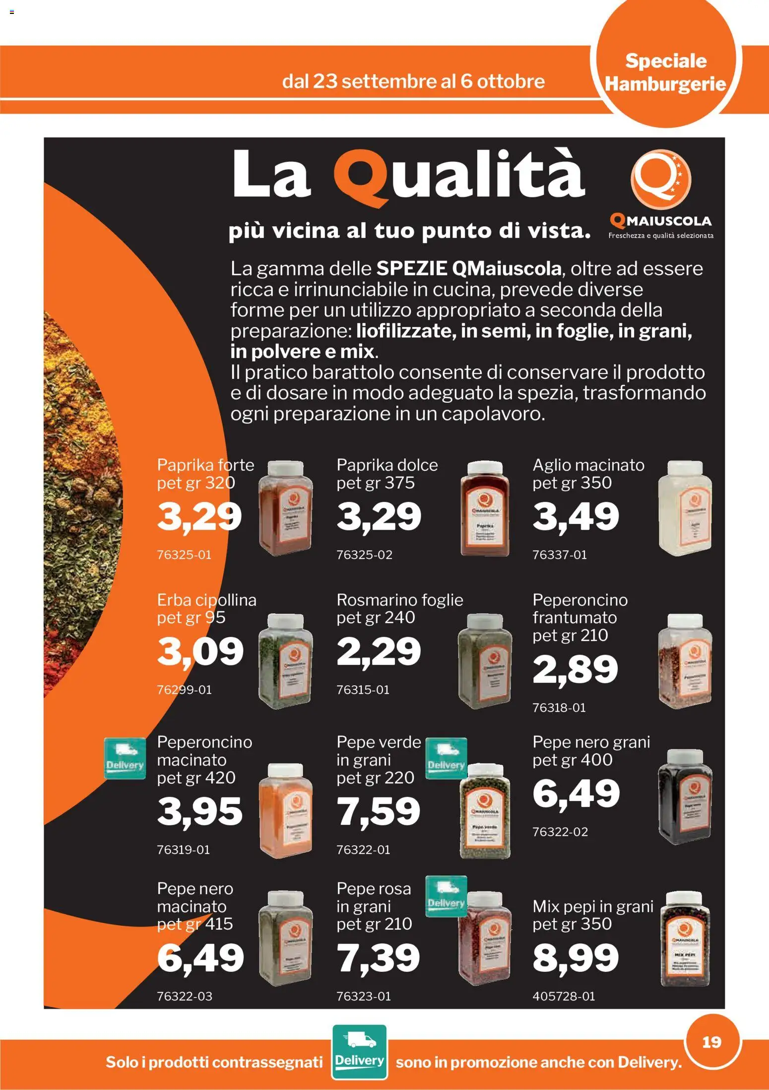 Volantino Sogegross del 23/09/2026 | Pagina: 19 | Prodotti: Spezie, Pepe, Aglio, Peperoncino