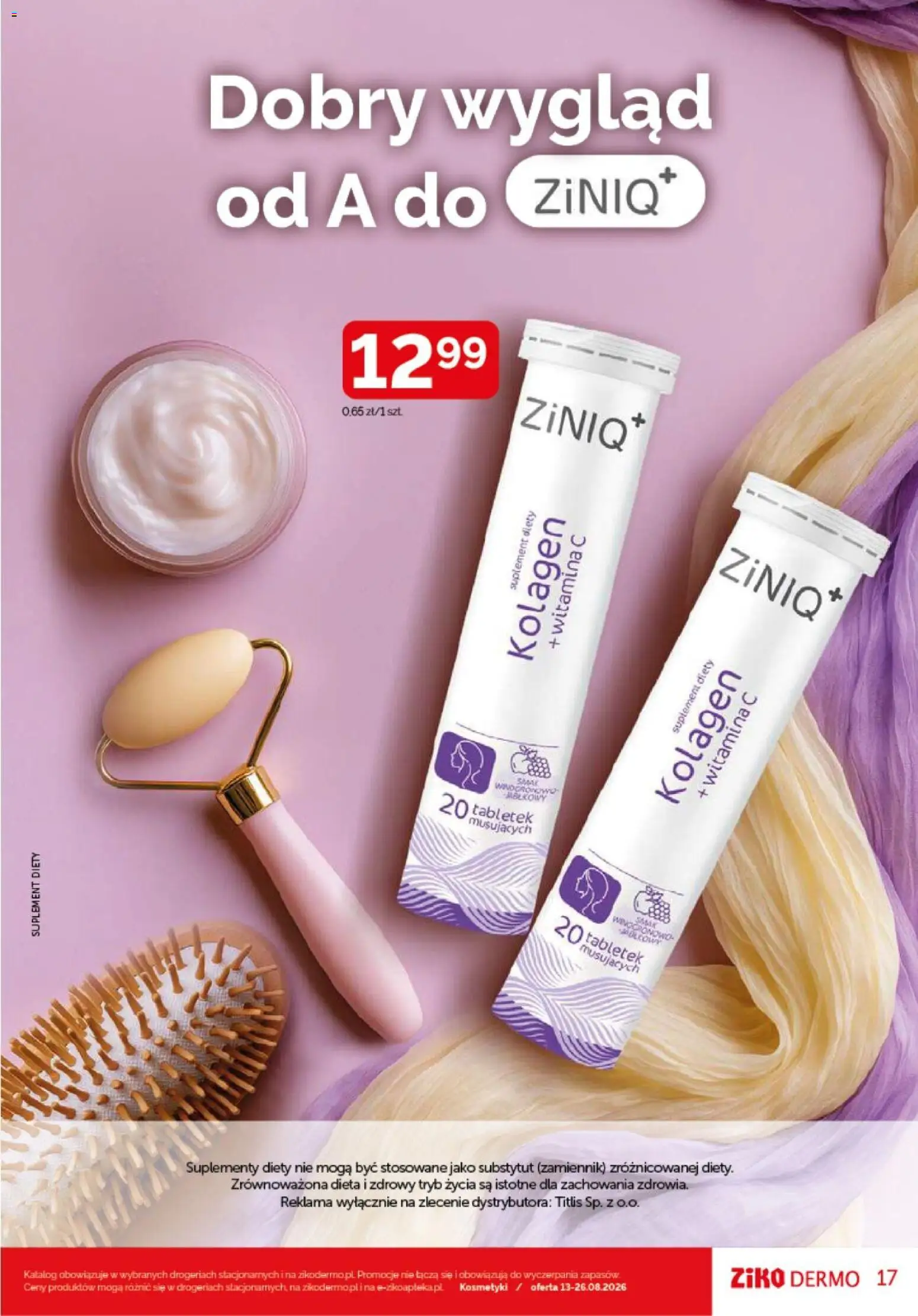 Ziko gazetka od 13.08.2026 | Strona: 17 | Produkty: Kosmetyki