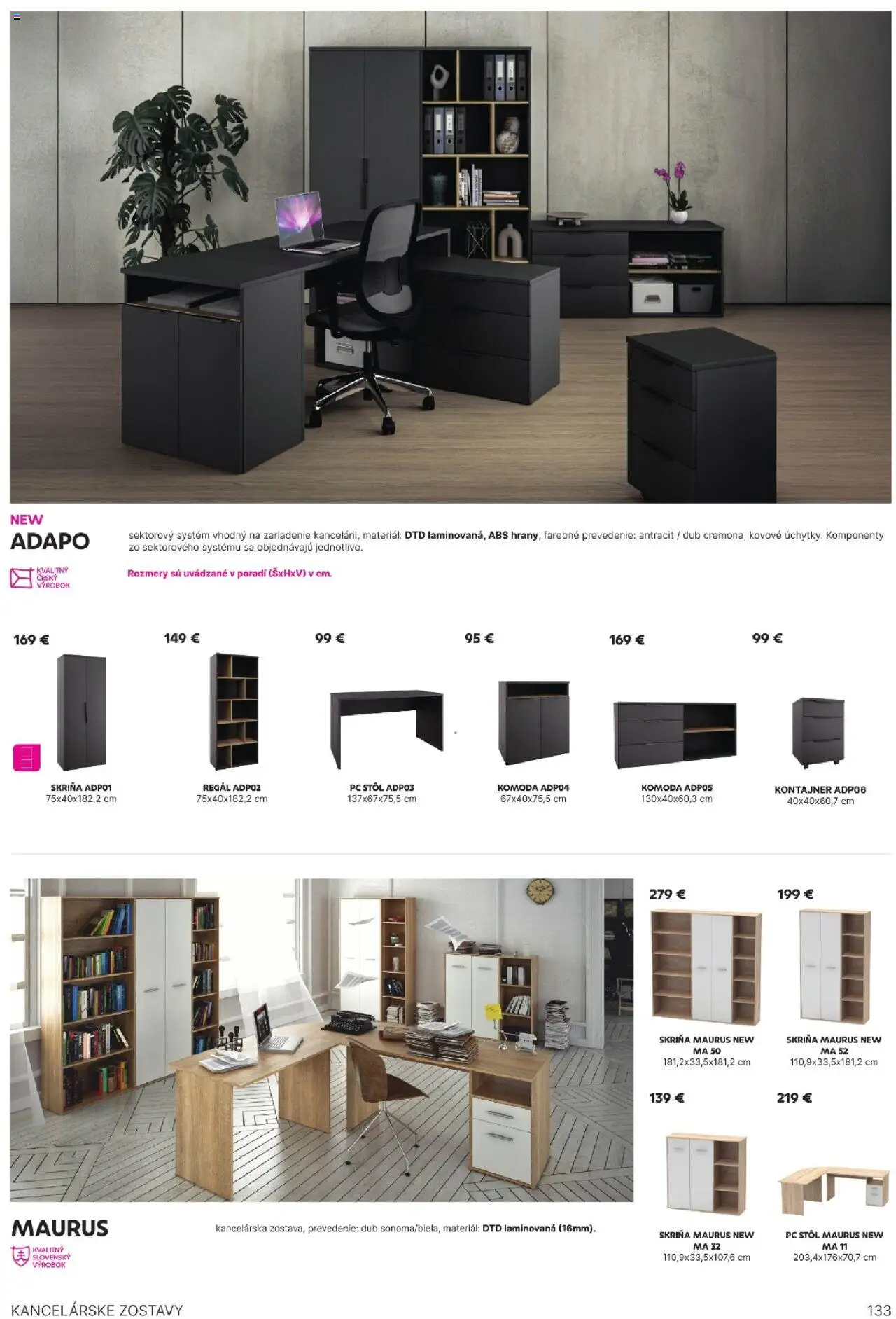Nové Kondela akcie – leták je platný od 16.05.2025 | Strana: 133 | Produkty: Regál, Skriňa, Stôl, Komoda