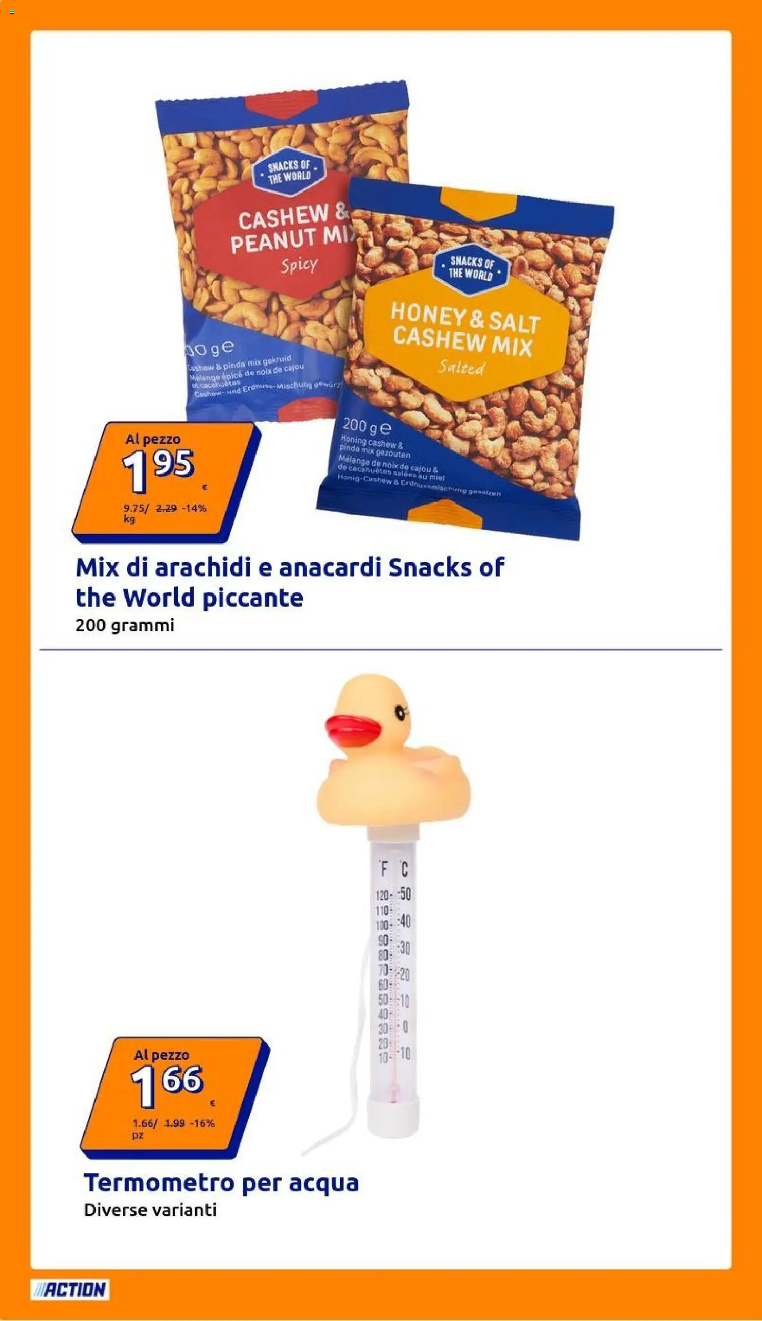Volantino Action del 01/07/2026 | Pagina: 20 | Prodotti: Acqua, Anacardi, Arachidi, Termometro