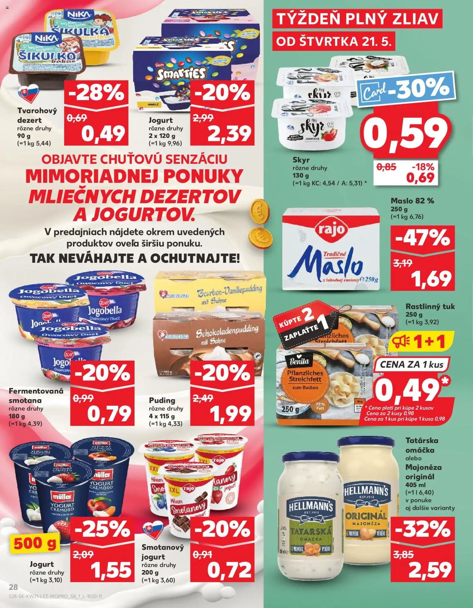 Nové Kaufland akcie – leták je platný od 21.05.2026 | Strana: 28 | Produkty: Jogurt, Smotana, Puding, Omáčka