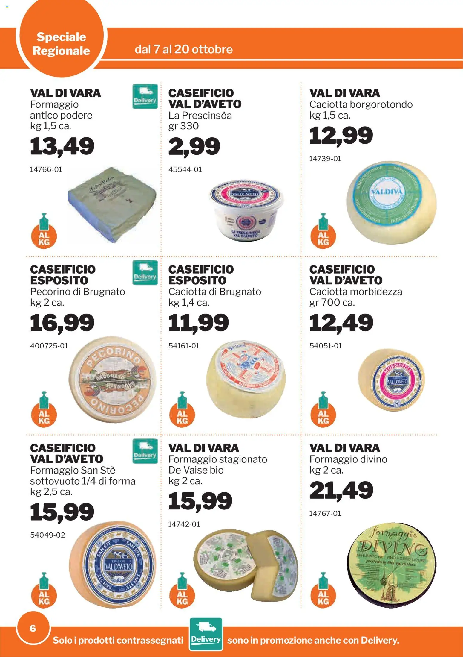 Volantino Sogegross del 07/10/2026 | Pagina: 6 | Prodotti: Formaggio, Vino, Pecorino, Vino rosso