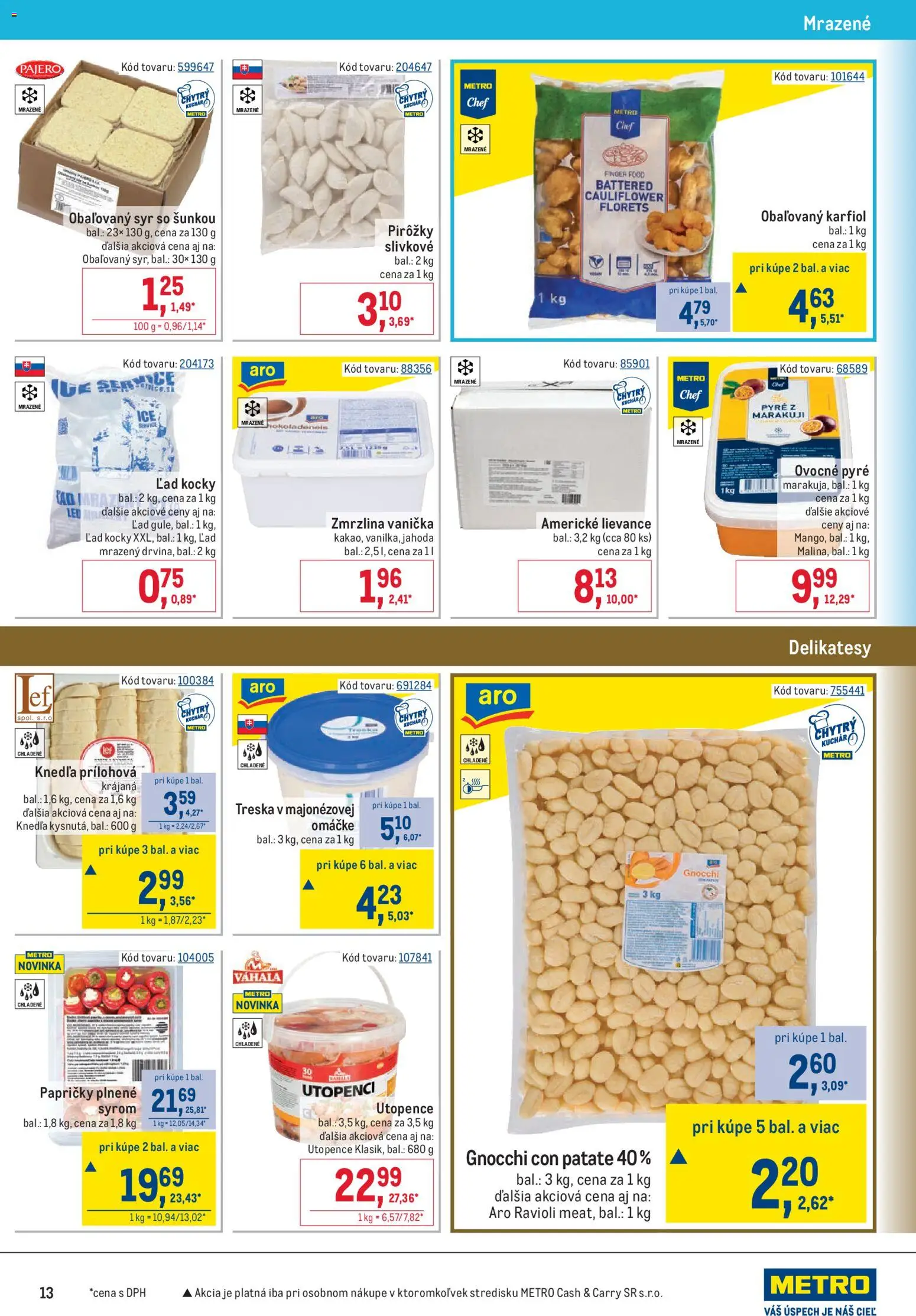 Nové Metro akcie – leták je platný od 22.04.2026 | Strana: 13 | Produkty: Syr, Karfiol, Zmrzlina, Treska