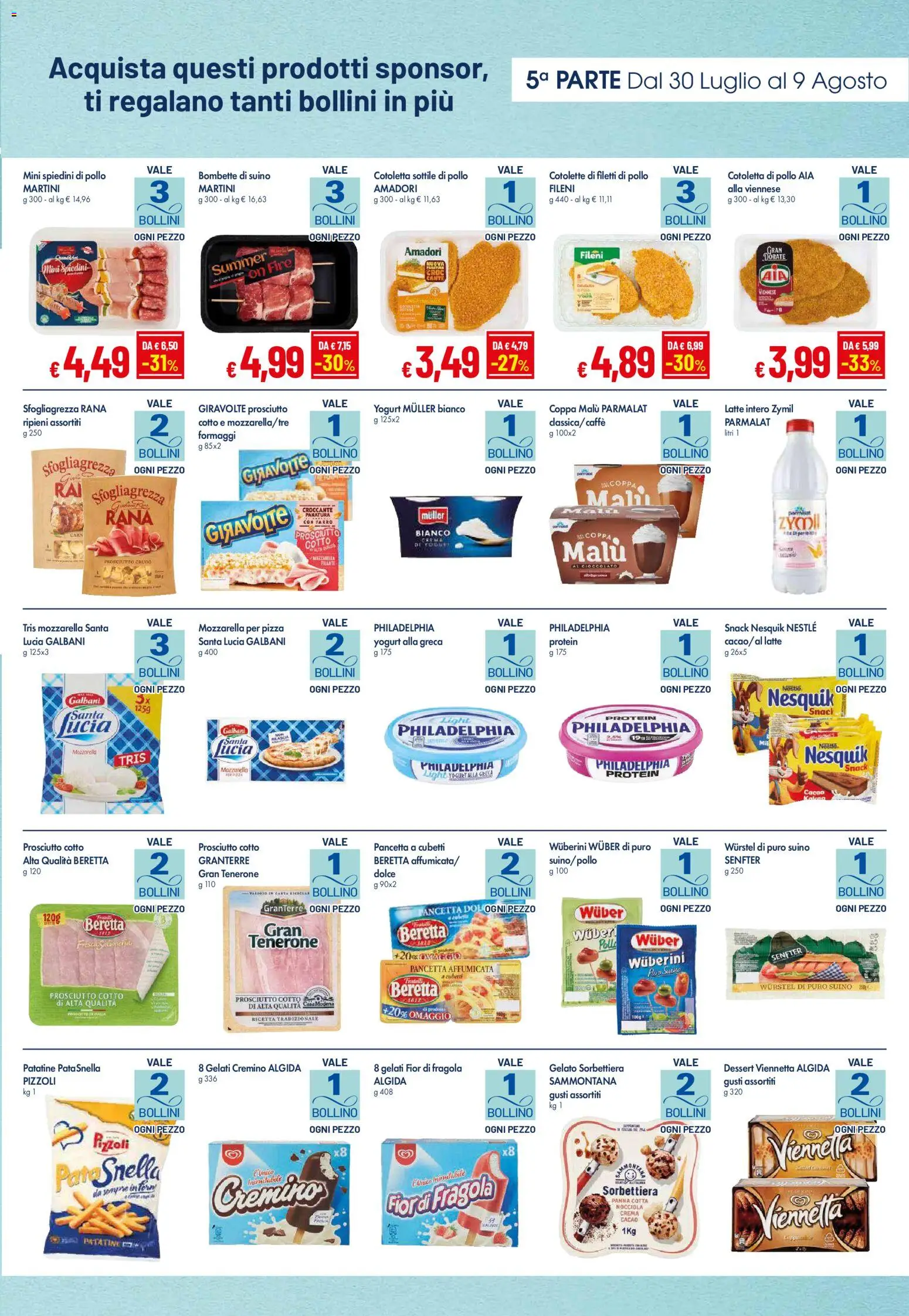 Volantino Galassia del 30/07/2026 | Pagina: 7 | Prodotti: Cioccolato, Pancetta, Gelato, Cacao