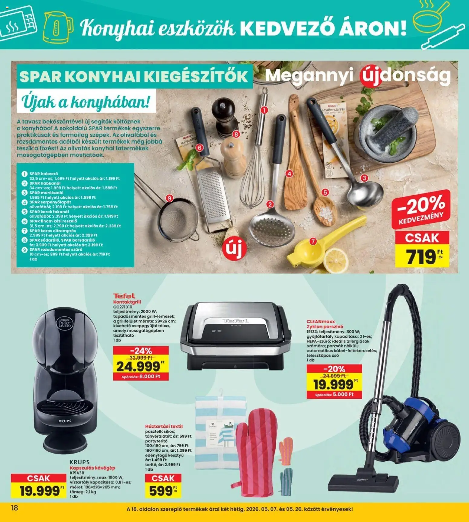 Interspar akciós ujság - amely érvényes a következő dátumtól: 07.05.2026 | Oldal: 18 | Termékek: Kontaktgrill, Tefal, Porszívó, Kávégép