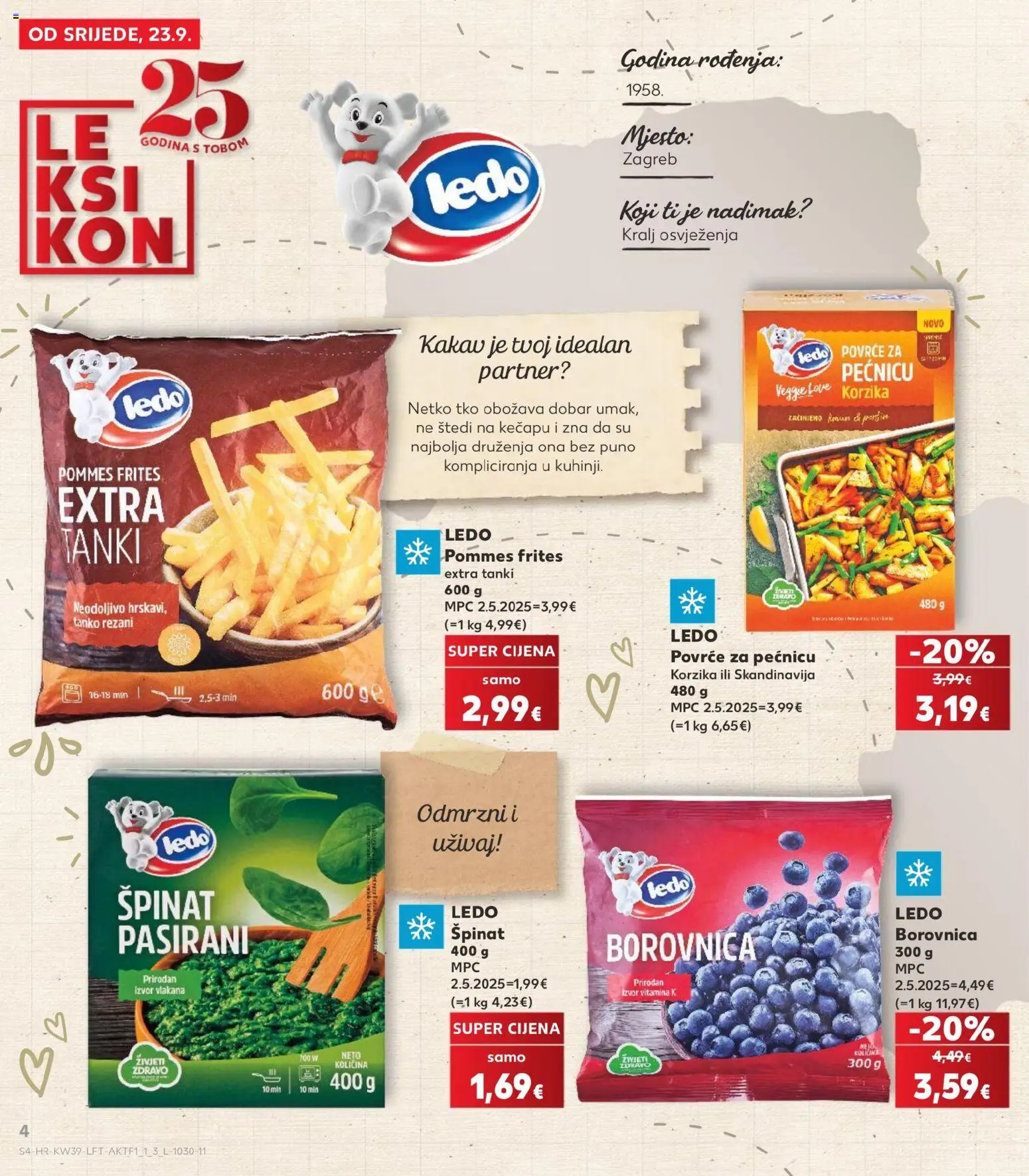 Kaufland katalog | vrijedi od 23.09.2026 | Stranica: 4 | Proizvodi: Pommes frites, Ledo, Povrće, Borovnica