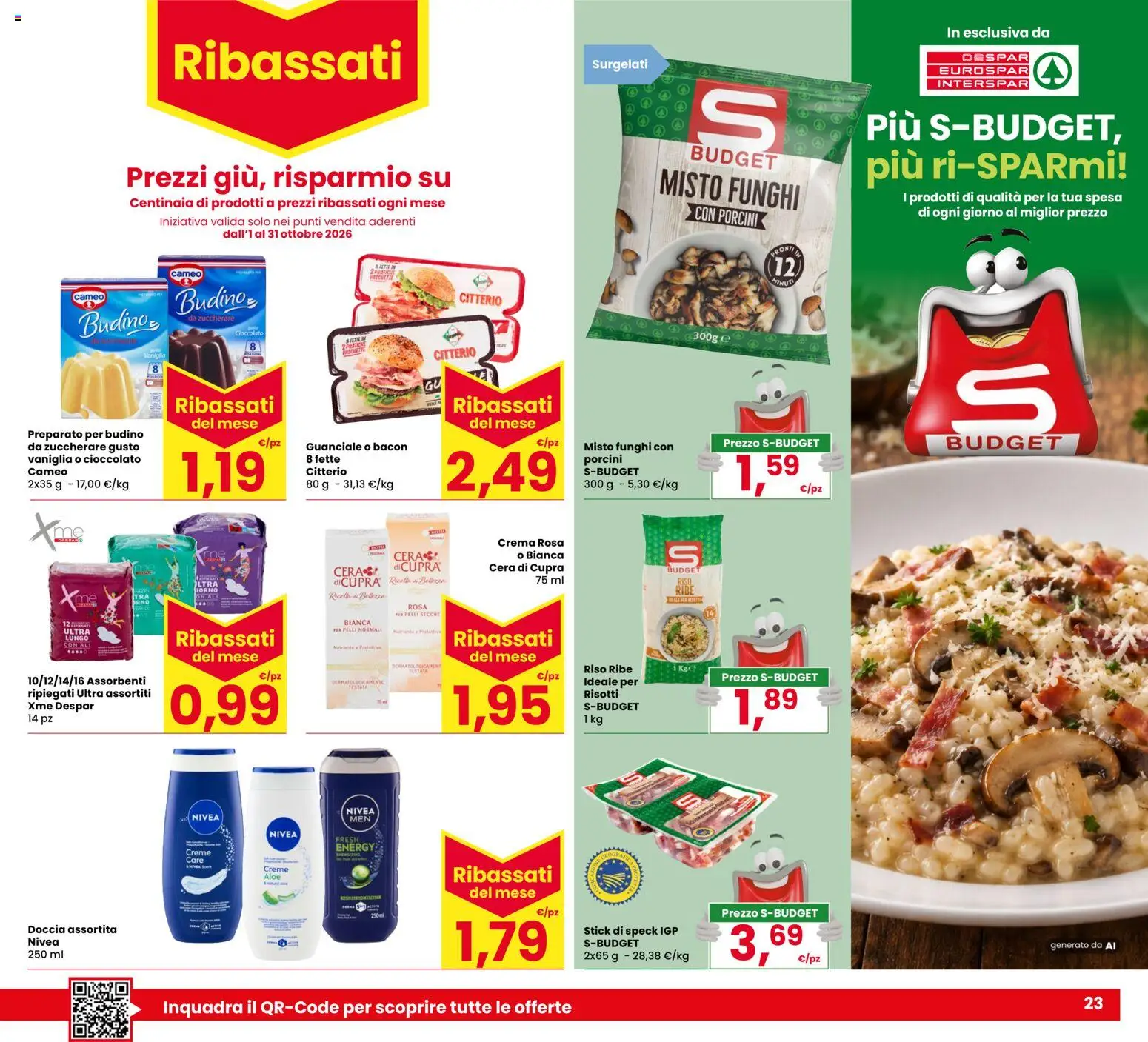 Volantino Despar del 22/10/2026 | Pagina: 23 | Prodotti: Speck, Cioccolato, Budino, Guanciale