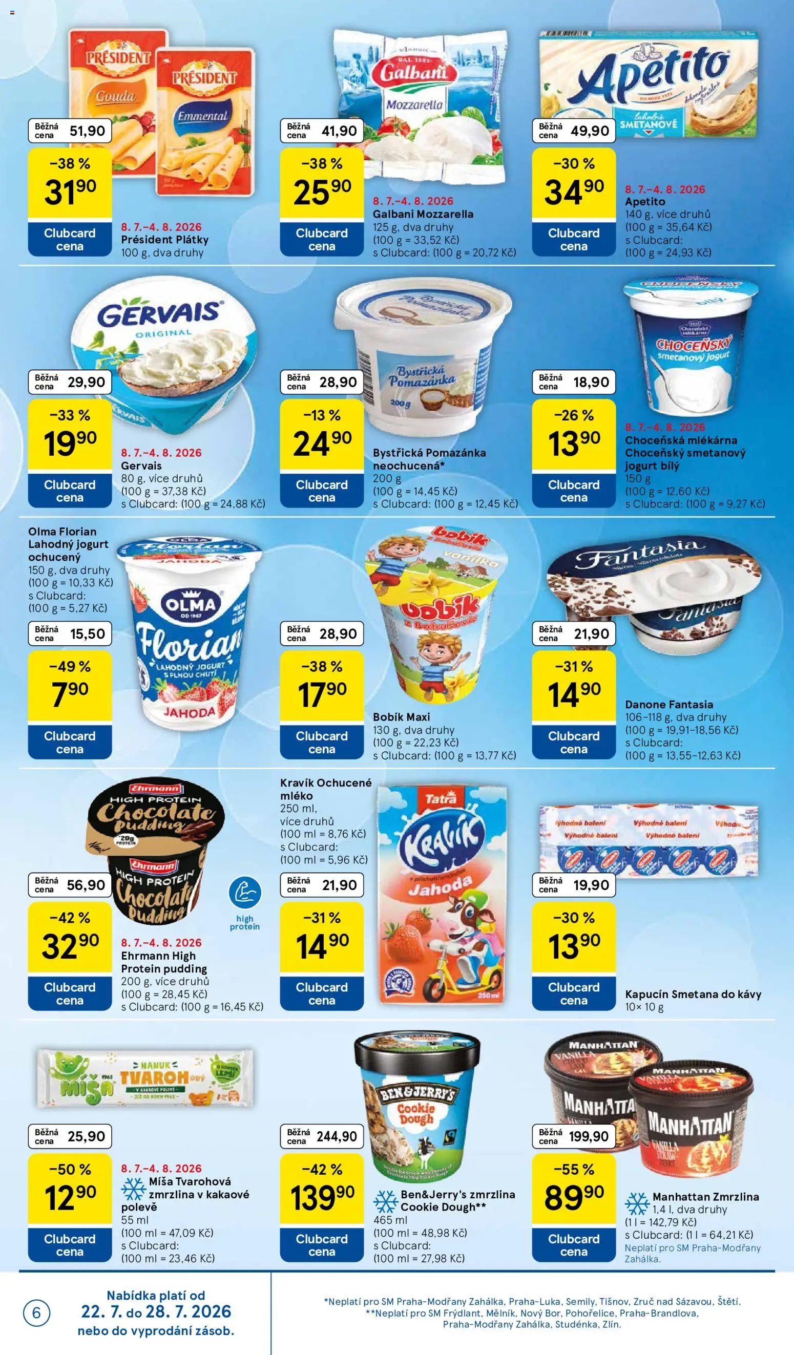 Tesco leták - Supermarket od 22.07.2026 | Strana: 6 | Produkty: High protein pudding, Gouda, Smetana, Zmrzlina