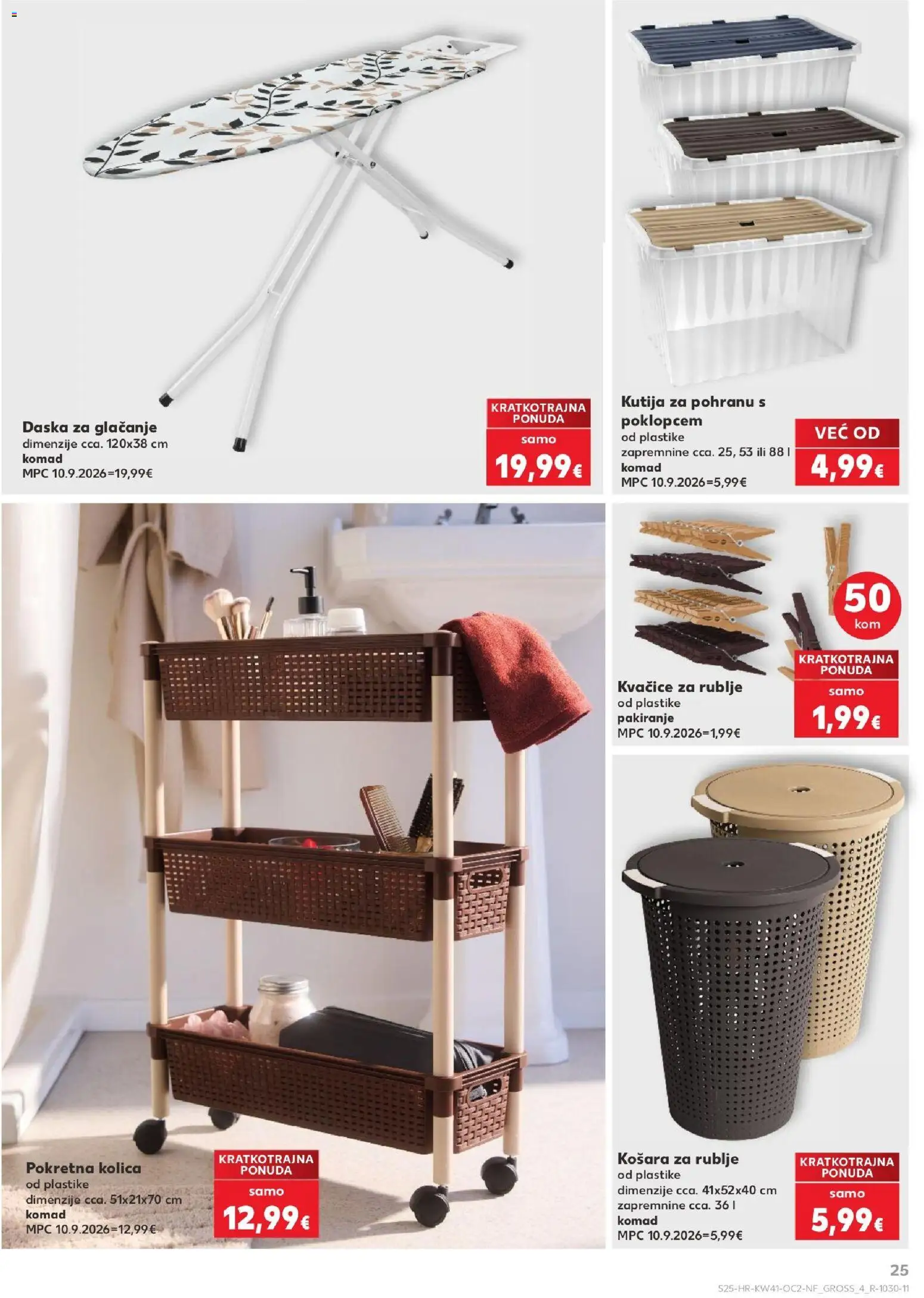 Kaufland katalog | vrijedi od 07.10.2026 | Stranica: 25 | Proizvodi: Kvacice za rublje, Košara, Kolica, Daska za glačanje