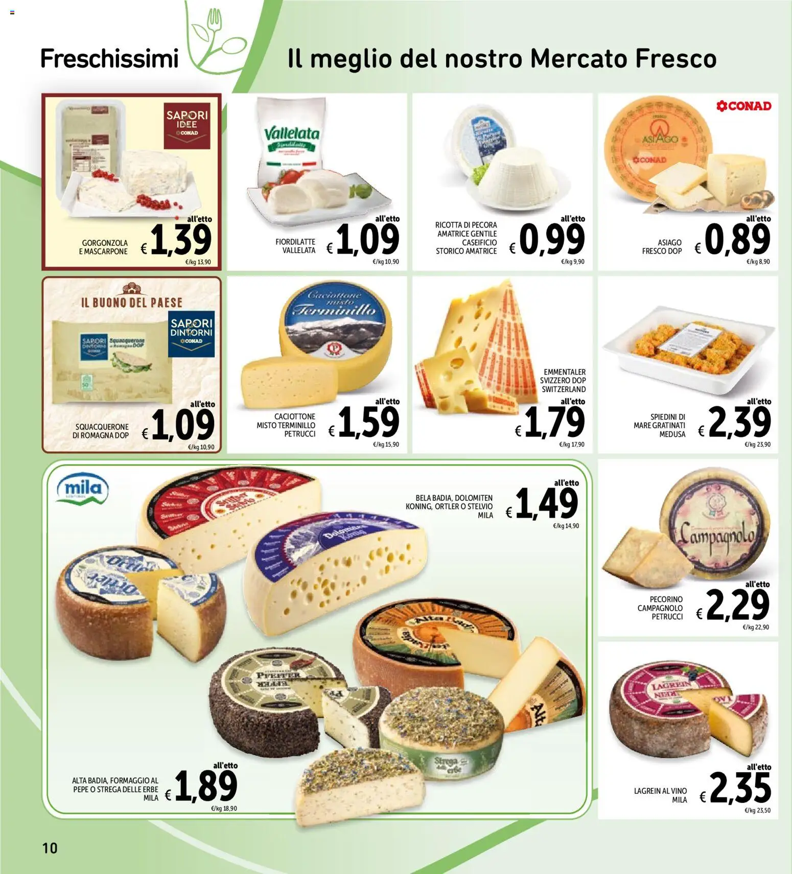 Volantino Spazio Conad del 11/08/2026 | Pagina: 10 | Prodotti: Pepe, Ricotta di pecora, Mascarpone, Pecorino