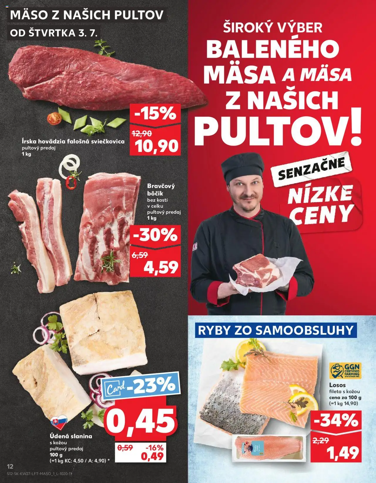 Nové Kaufland akcie – leták je platný od 03.07.2025 | Strana: 12 | Produkty: Ryby, Slanina, Bravčový bôčik, Losos