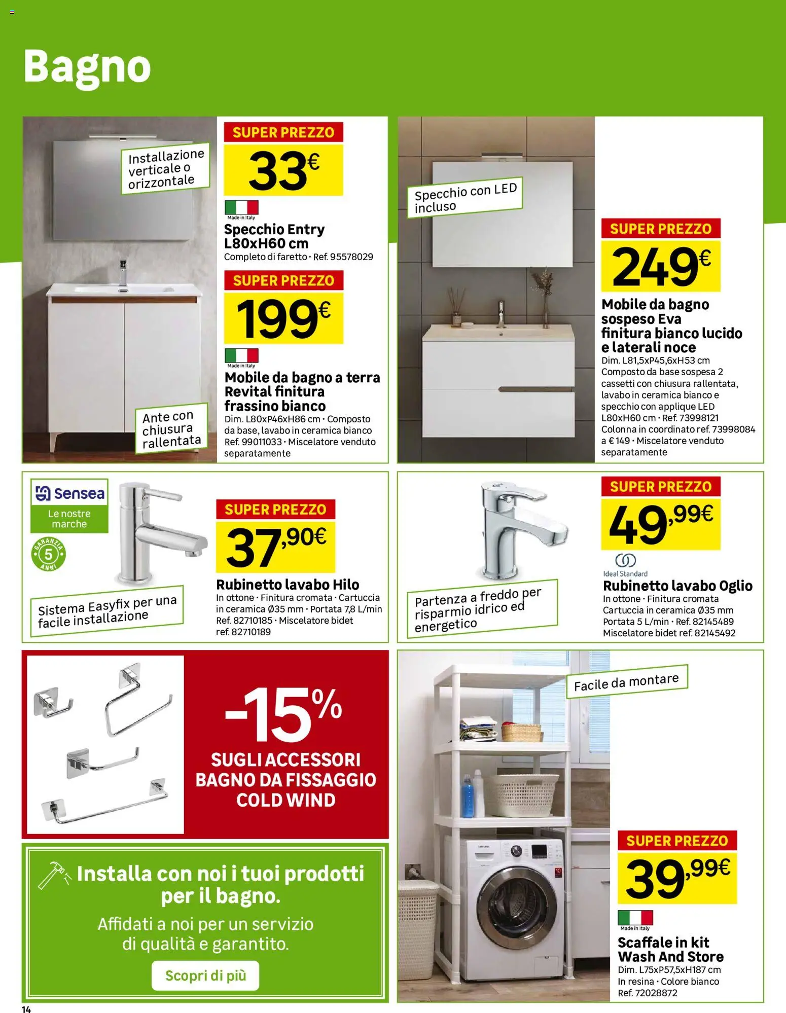Volantino Leroy Merlin del 08/07/2026 | Pagina: 14 | Prodotti: Scaffale, Miscelatore, Bagno, Specchio