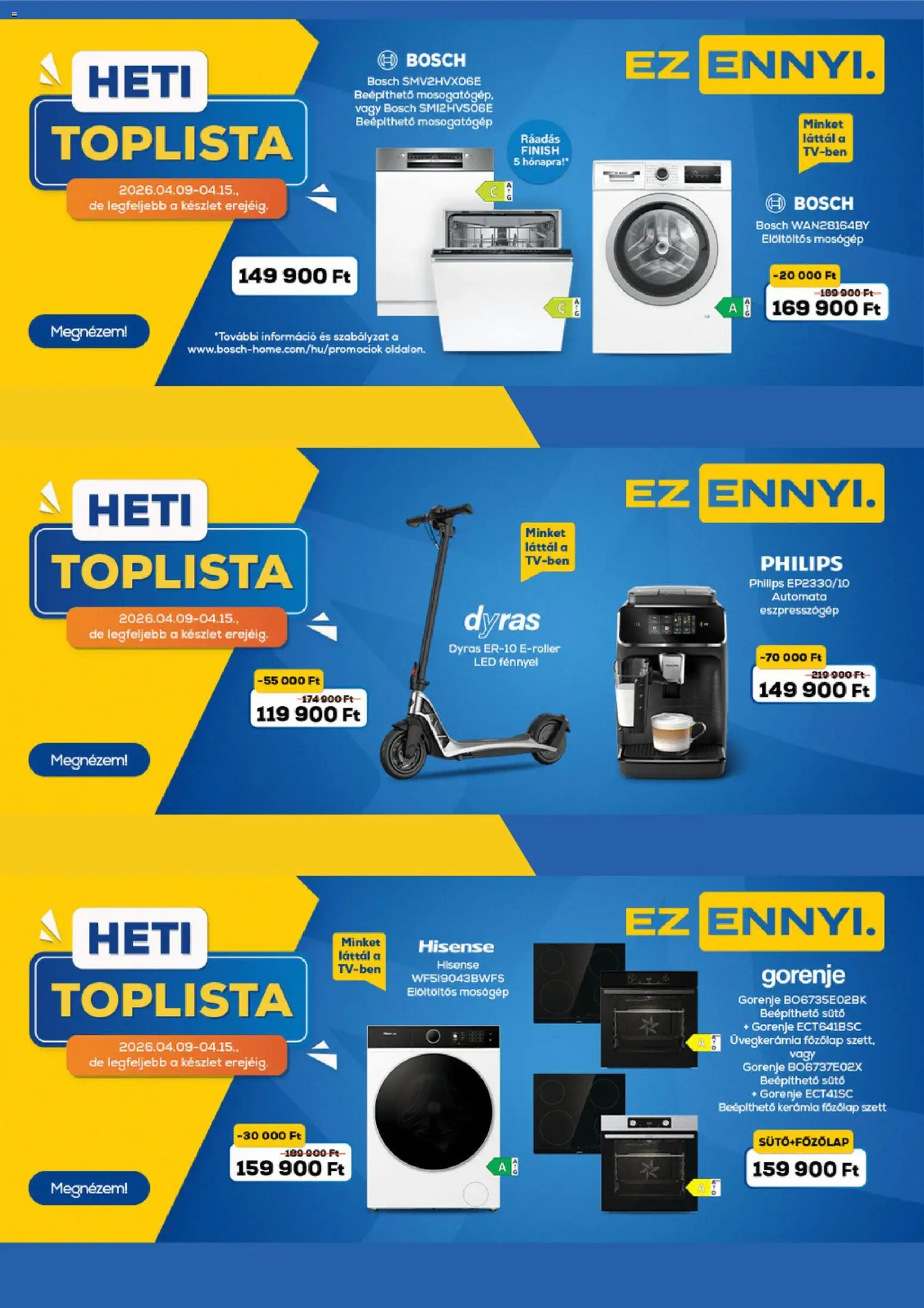 Euronics akciós ujság - amely érvényes a következő dátumtól: 09.04.2026 | Oldal: 1 | Termékek: Sütő, Főzőlap, Mosogatógép, Elöltöltős mosógép