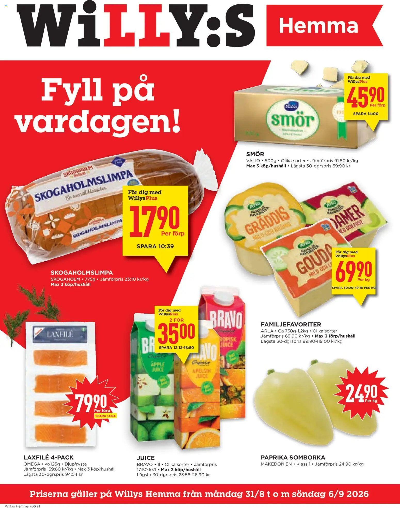 Willys reklamblad aktuell från 31/08/2026 | Sida: 1 | Produkter: Galler, Smör, Gouda, Laxfilé