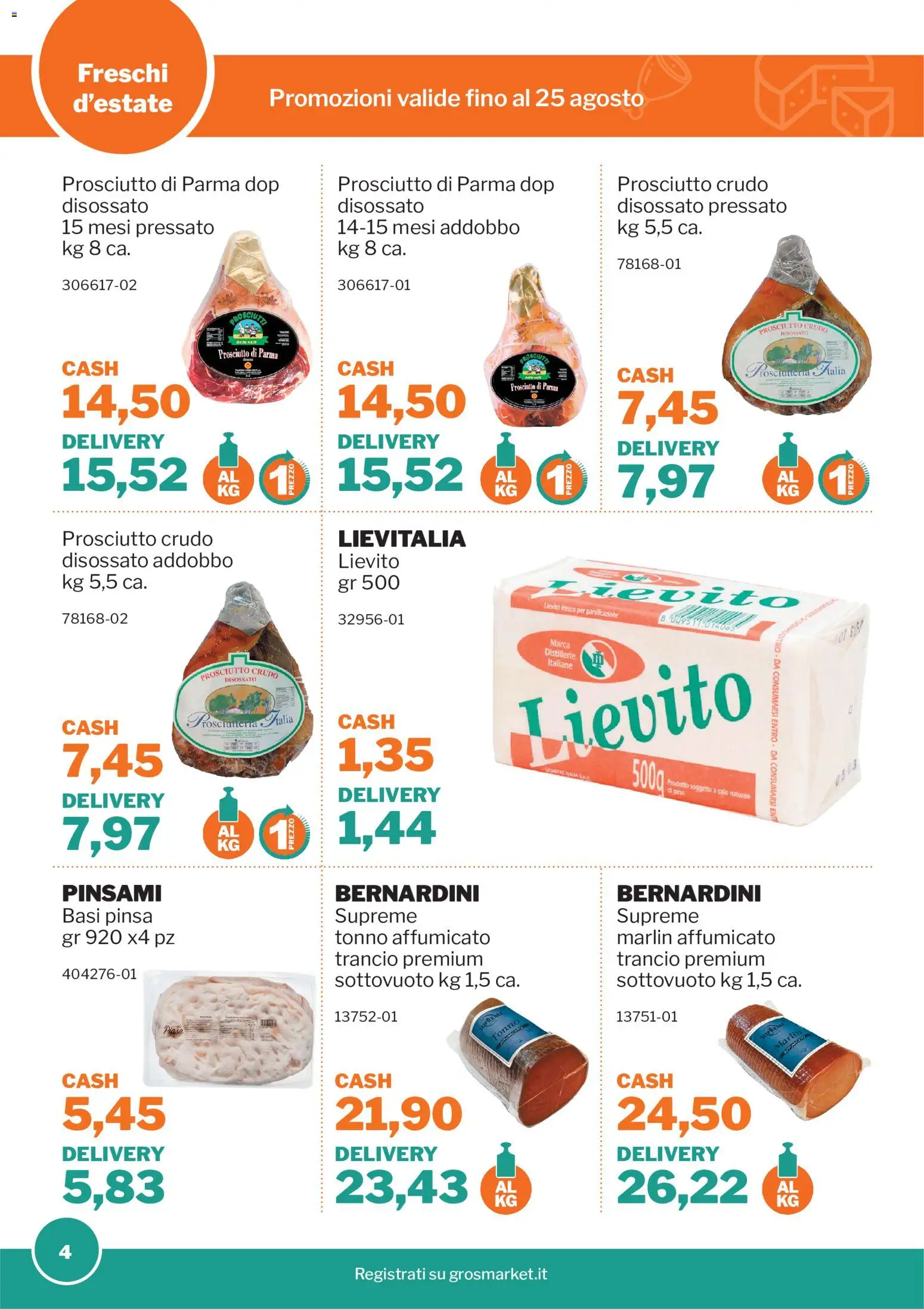 Volantino Sogegross del 23/06/2026 | Pagina: 4 | Prodotti: Prosciutto Crudo, Prosciutto di Parma, Prosciutto, Tonno