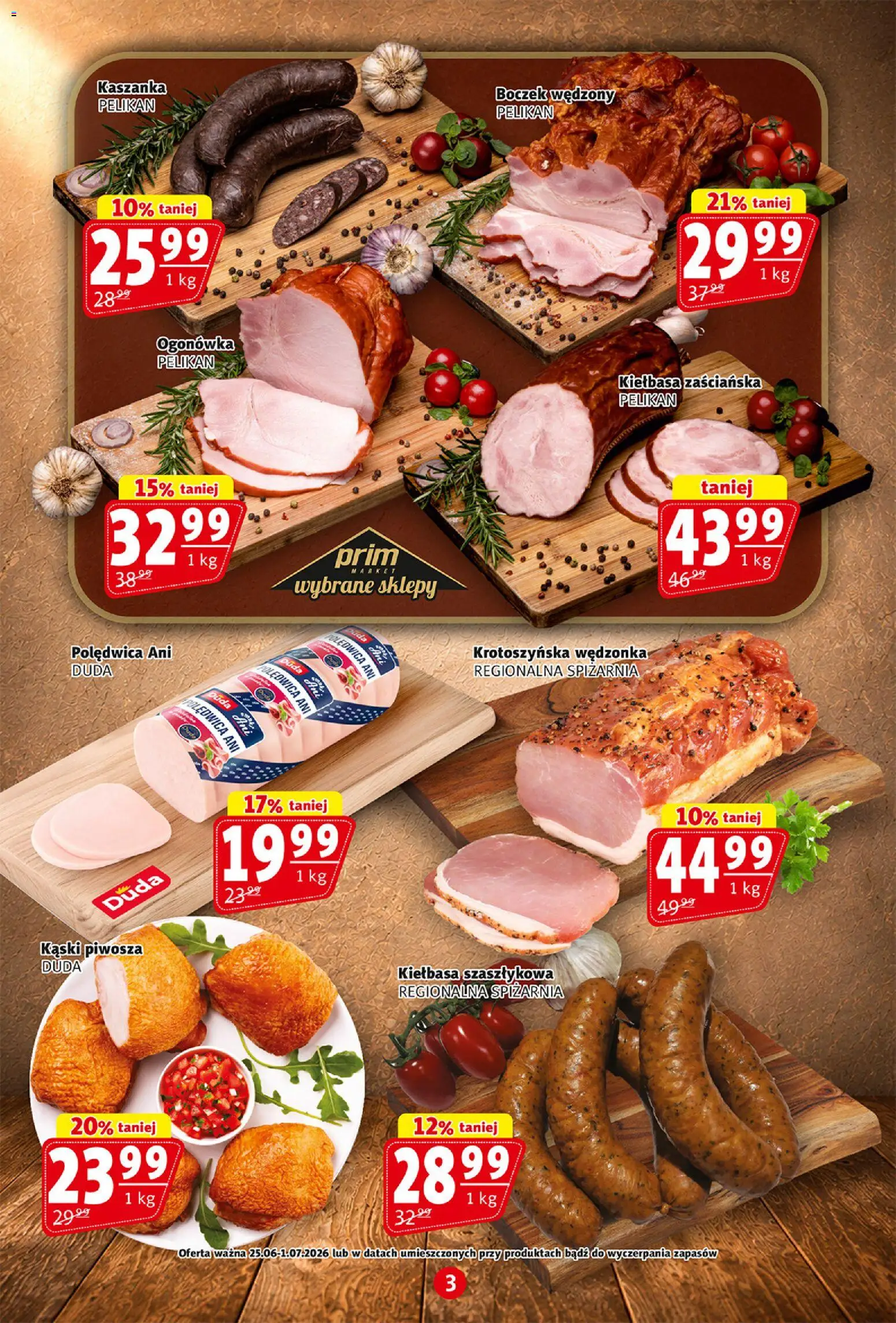 Prim Market gazetka od 25.06.2026 | Strona: 3 | Produkty: Kiełbasa, Kaszanka, Boczek wędzony, Boczek