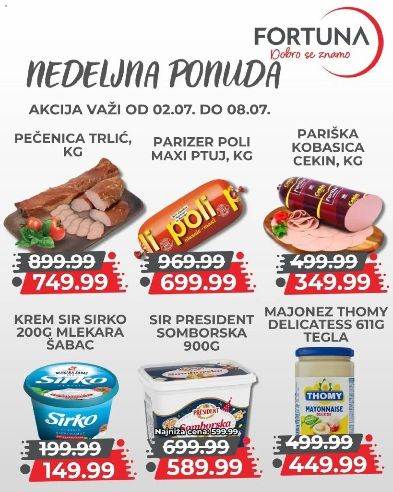 Fortuna Market katalog - važi od 02.07.2026 | Strana: 5 | Proizvode: Parizer, Krem sir, Kobasica, Pečenica