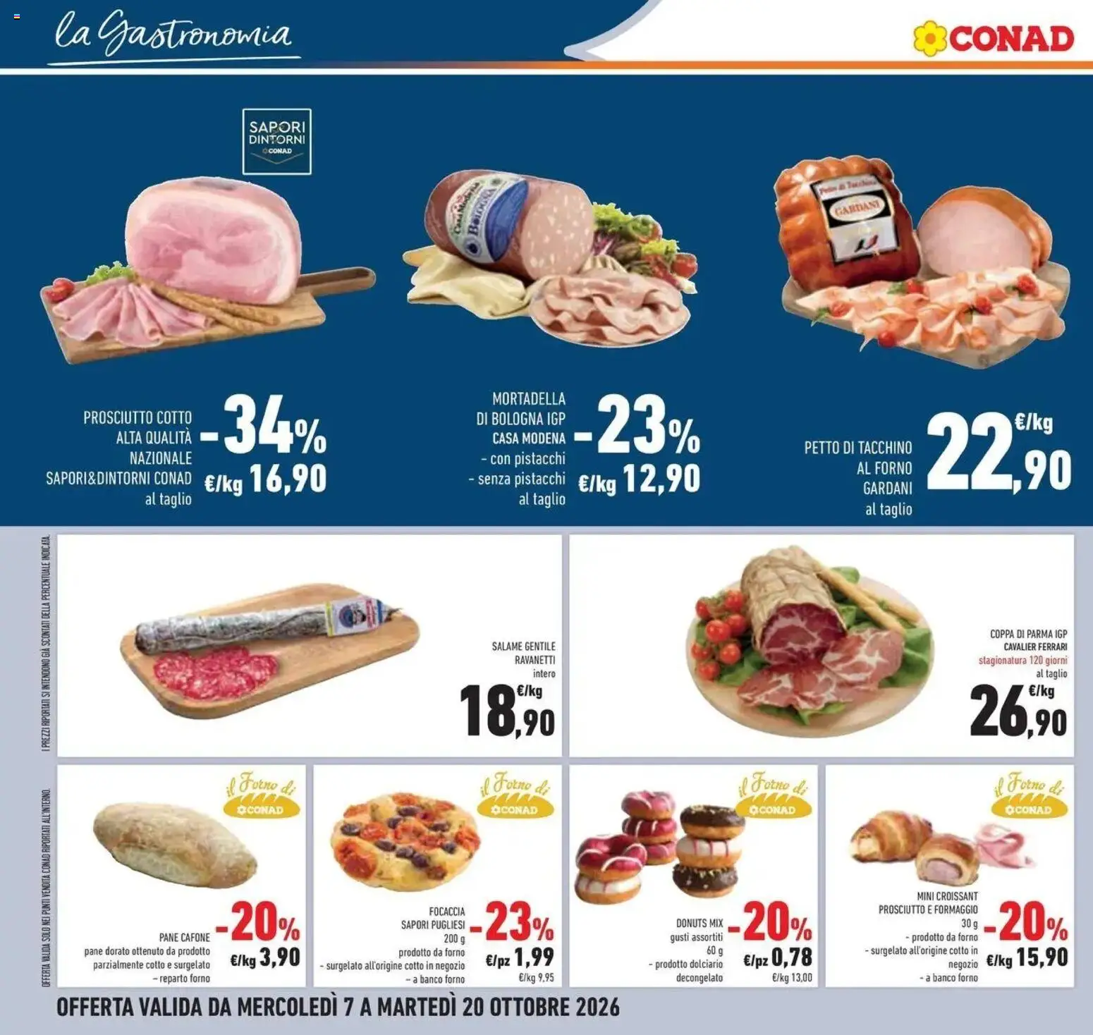 Volantino Conad del 07/10/2026 | Pagina: 26 | Prodotti: Prosciutto Cotto, Taglio, Croissant, Il forno
