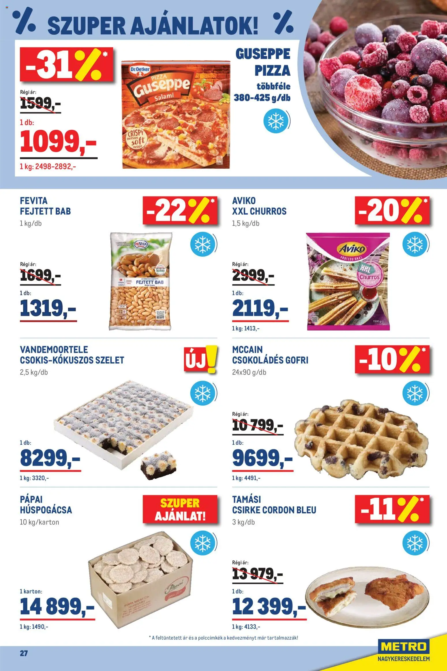 Metro akciós ujság - amely érvényes a következő dátumtól: 2026.11.02. | Oldal: 27 | Termékek: Csirke, Pápai, Gofri, Pizza