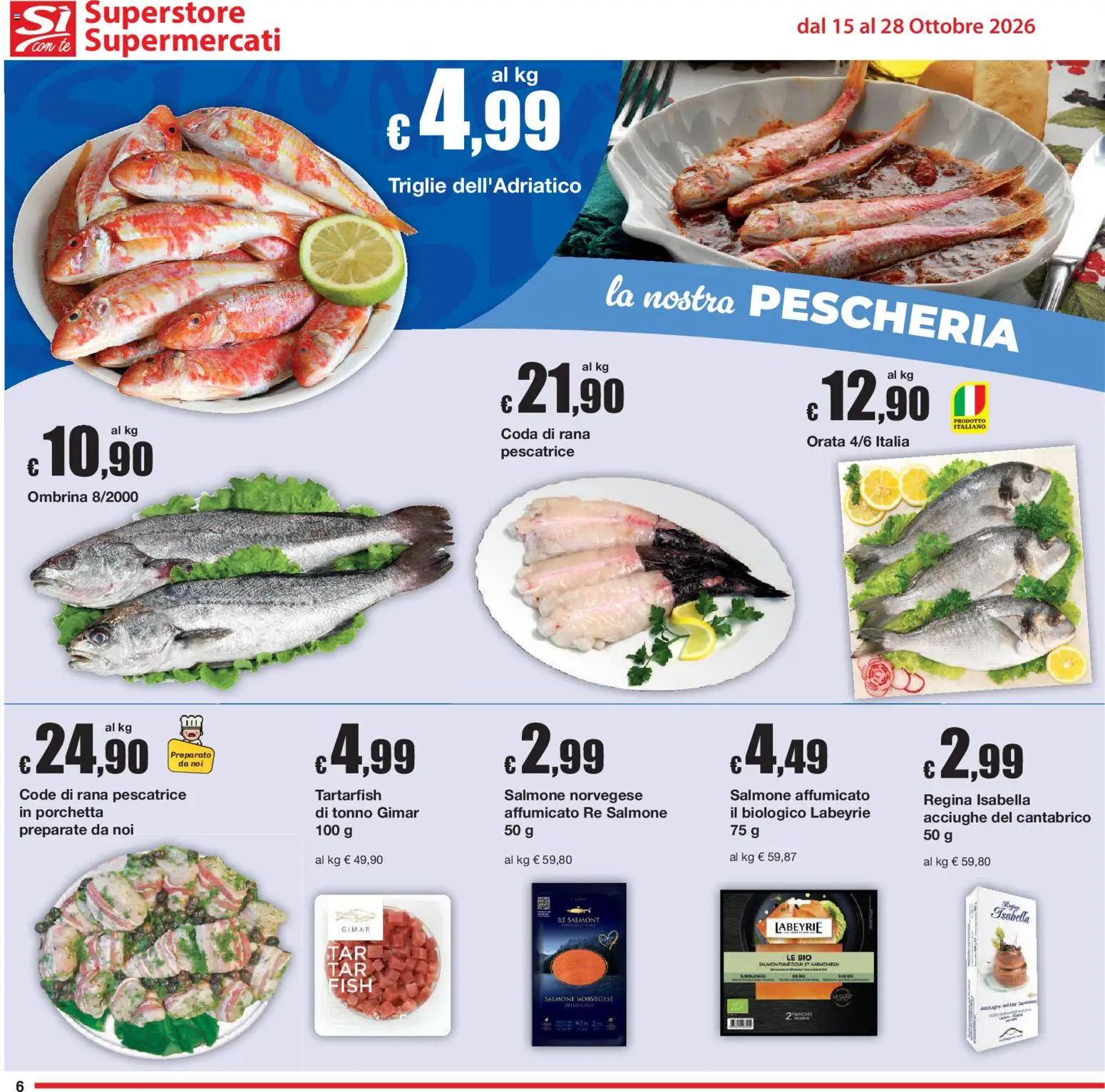 Volantino Sì con Te del 15/10/2026 | Pagina: 6 | Prodotti: Porchetta, Salmone, Tè, Acciughe