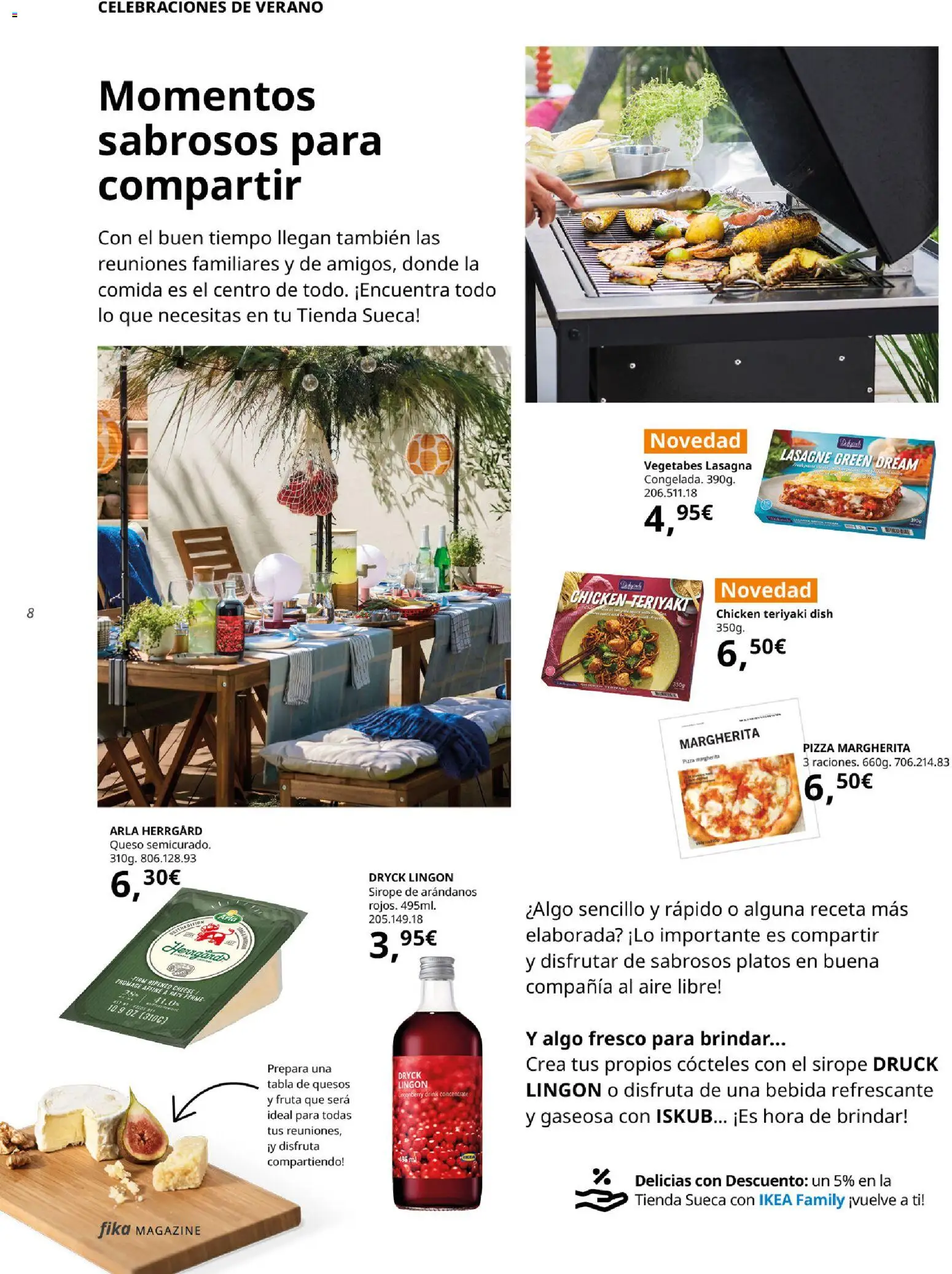 IKEA - Fika Magazine │ válido desde el 01/07/2026 | Página: 8 | Productos: Queso, Pizza, Gaseosa