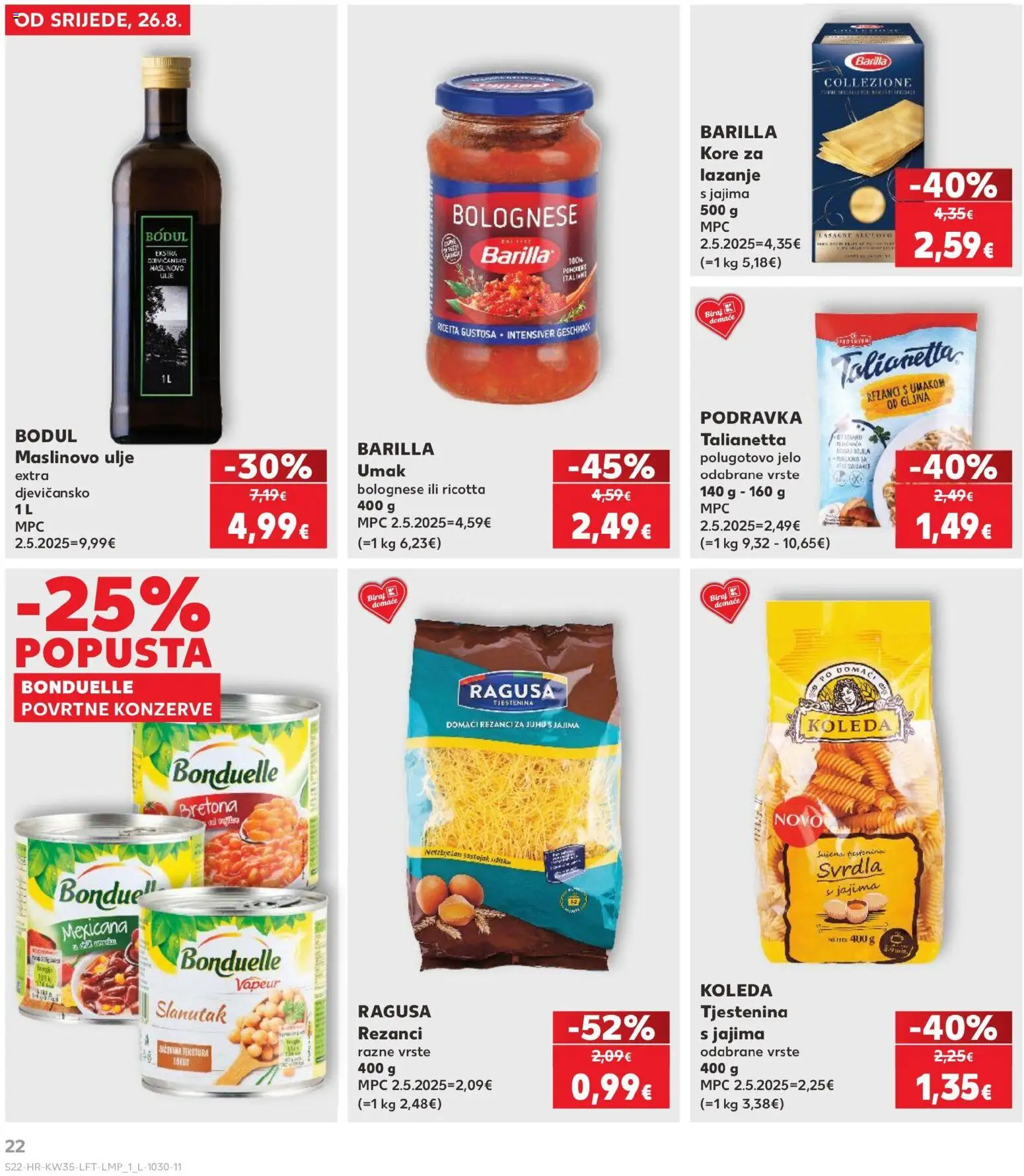 Kaufland HR akciós ujság - amely érvényes a következő dátumtól: 2026.08.26. | Oldal: 22 | Termékek: Ricotta, Barilla, Lasagne, Bonduelle