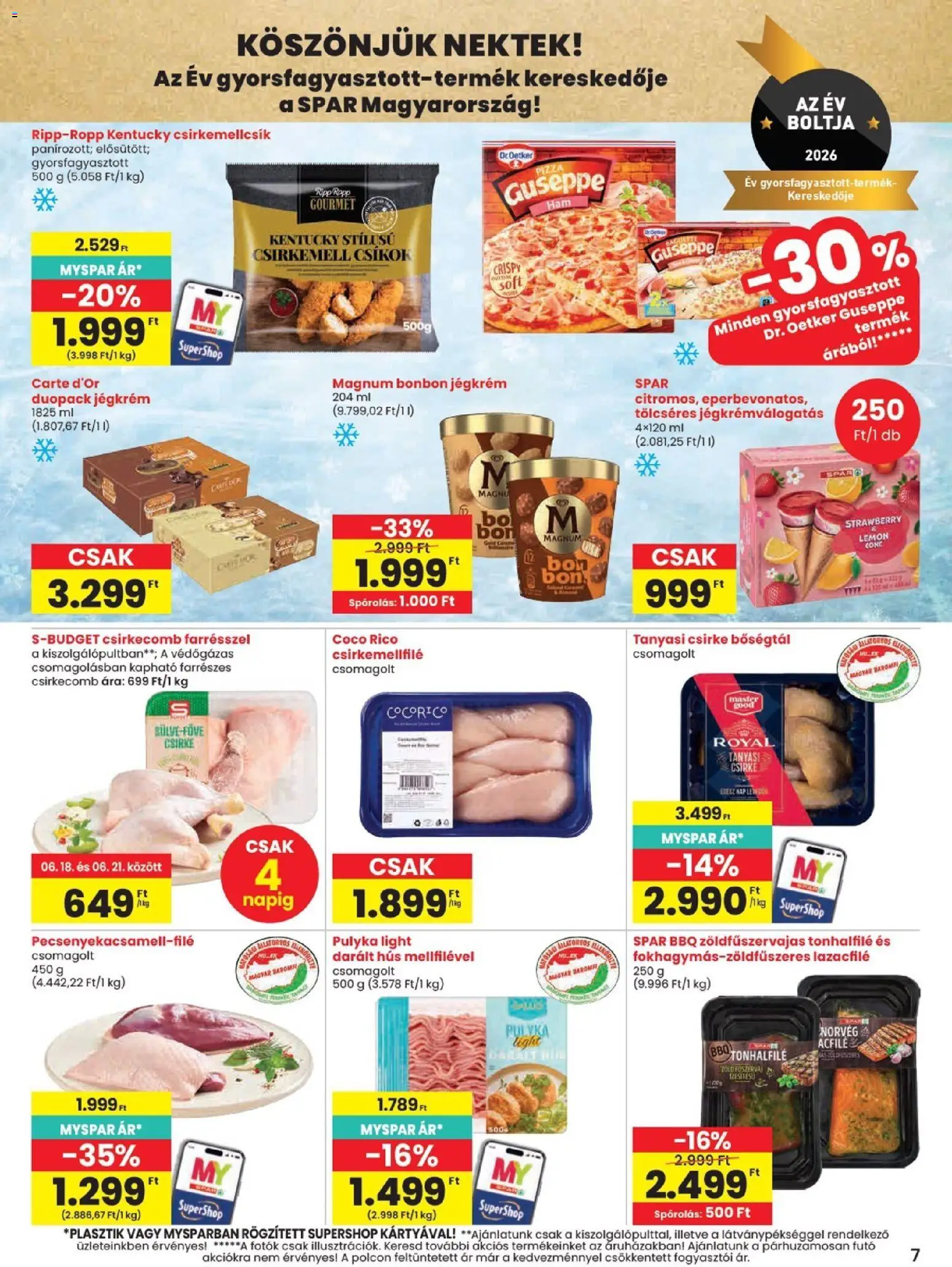 Spar akciós ujság - amely érvényes a következő dátumtól: 18.06.2026 | Oldal: 7 | Termékek: Darált hús, Hús, Csirkecomb, Csirkemell