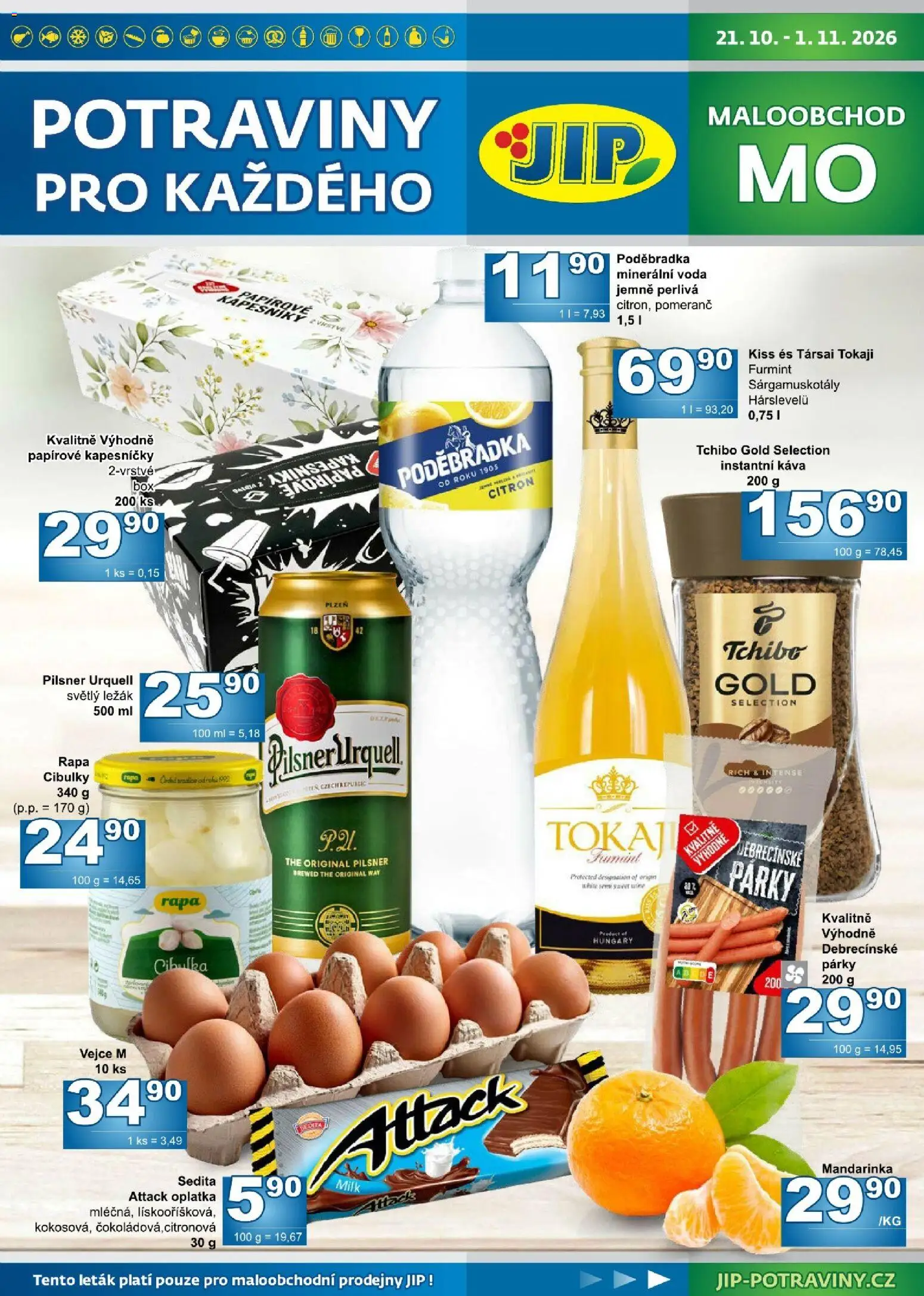 Jip leták od 21.10.2026 | Strana: 1 | Produkty: Tchibo, Papírové kapesníčky, Tokaji, Kapesníky