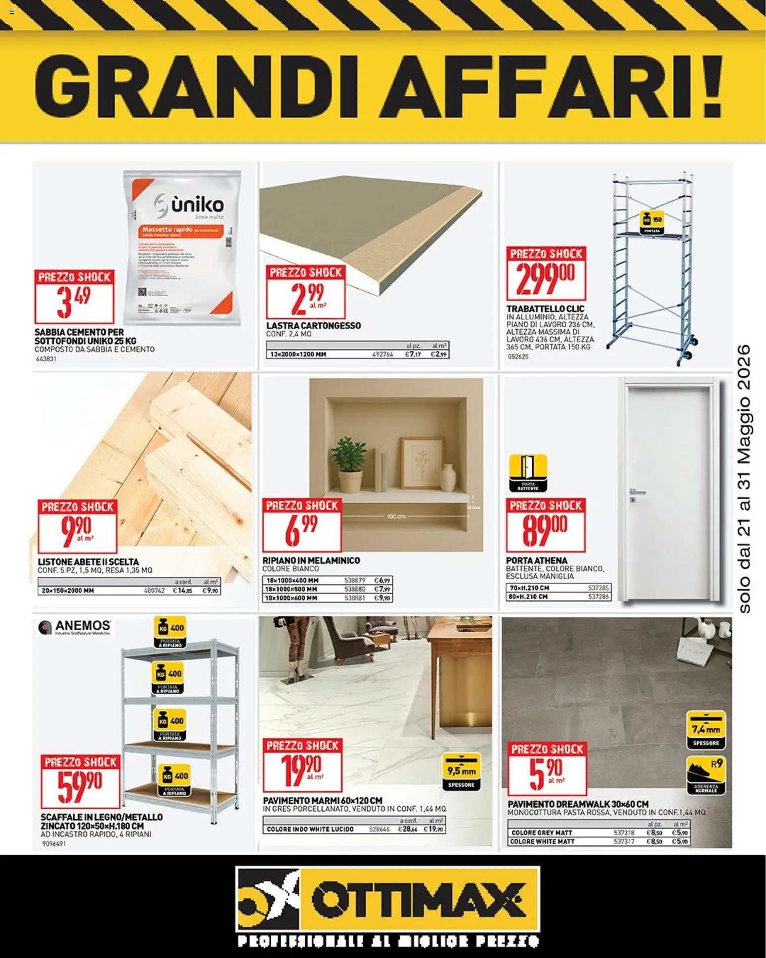 Volantino Ottimax del 21.05.2026 | Pagina: 3 | Prodotti: Ripiano, Pavimento, Pasta, Scaffale