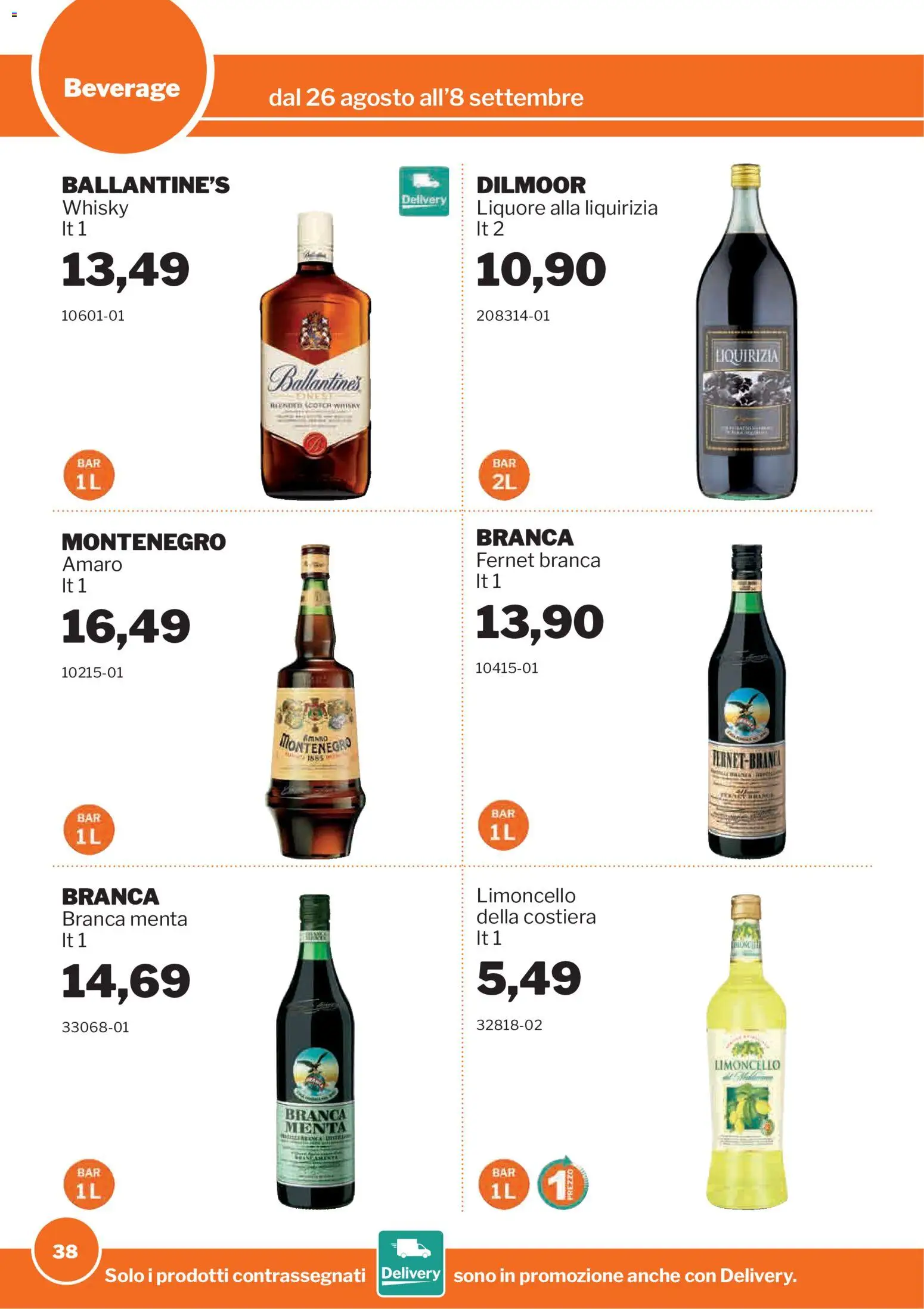Volantino Sogegross del 26/08/2026 | Pagina: 38 | Prodotti: Ballantine’s, Limoncello, Menta, Liquore