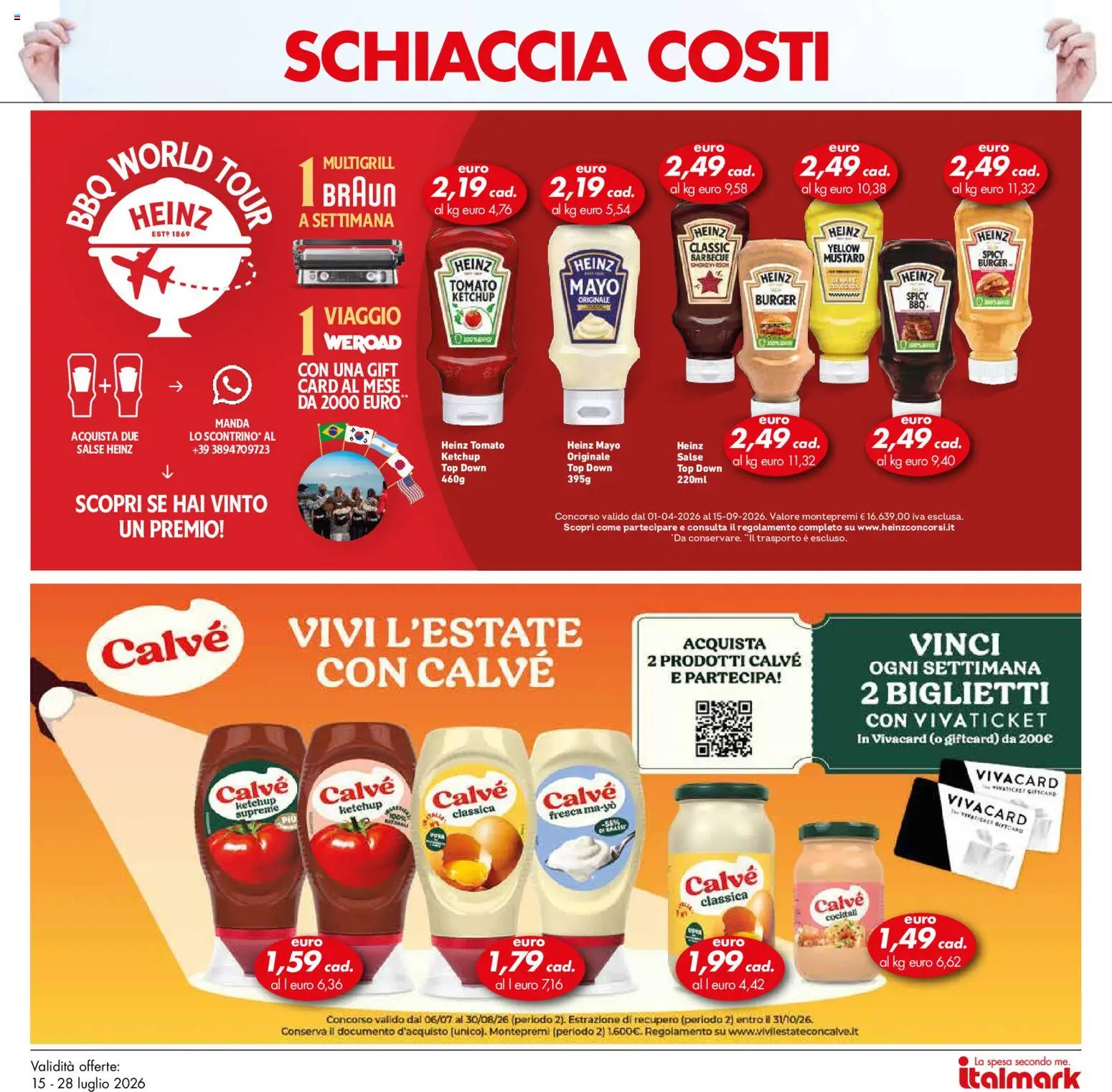 Volantino Italmark del 15/07/2026 | Pagina: 32 | Prodotti: Ketchup, Barbecue, Top