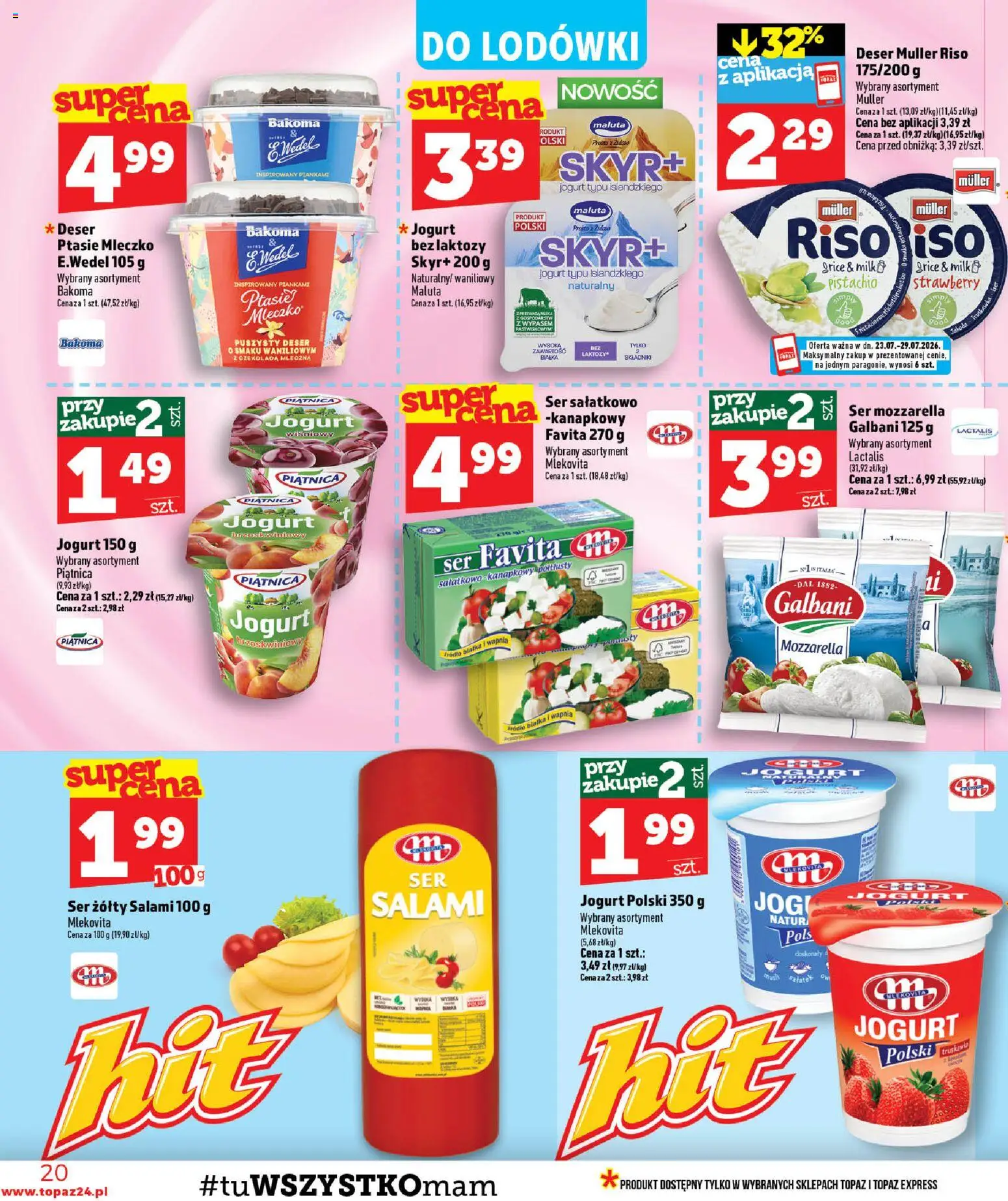 Topaz gazetka od 23.07.2026 | Strona: 20 | Produkty: Czekolada mleczna, Deser, Piątnica, Ptasie mleczko
