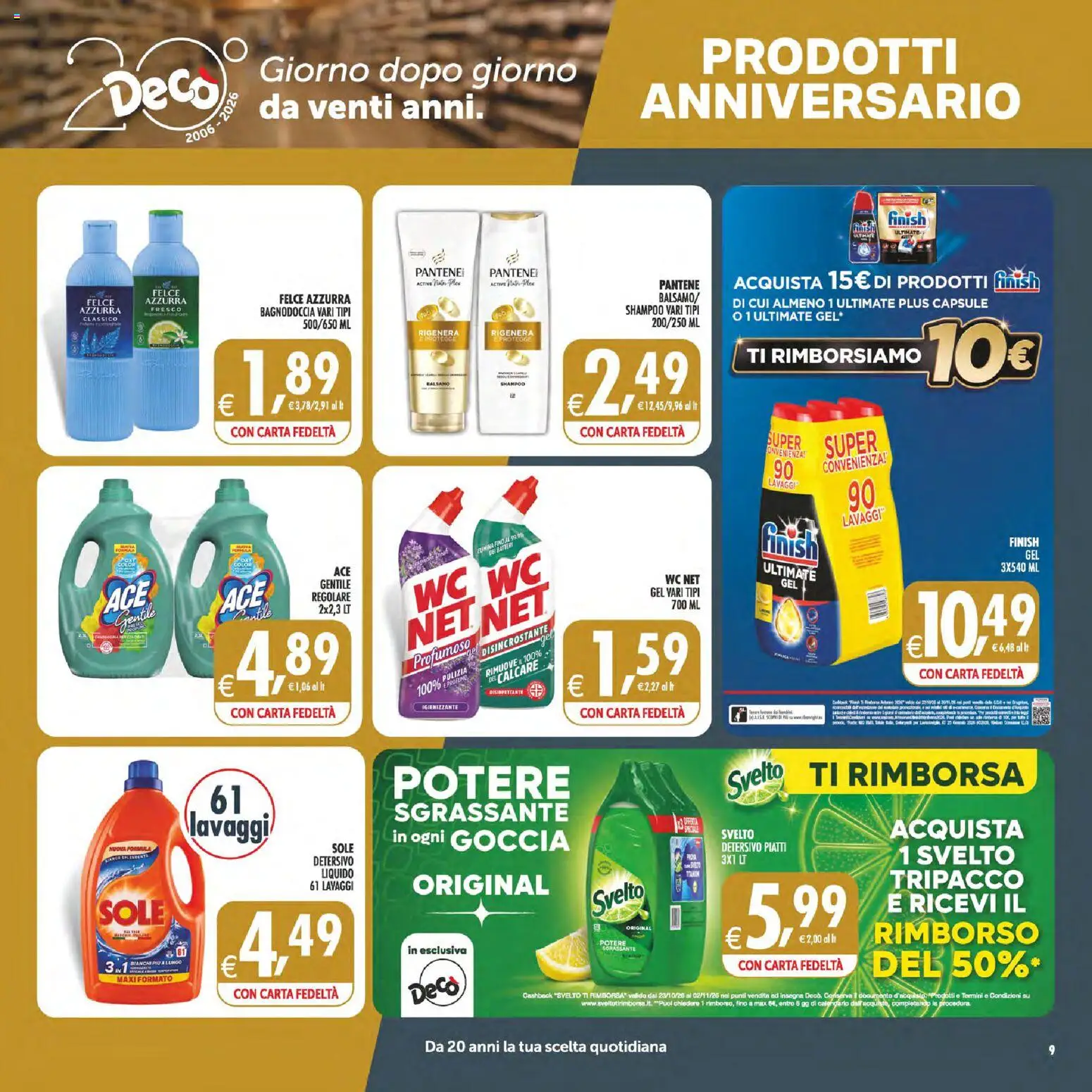 Volantino Decò del 23/10/2026 | Pagina: 9 | Prodotti: Shampoo, Piatti, WC, Profumo