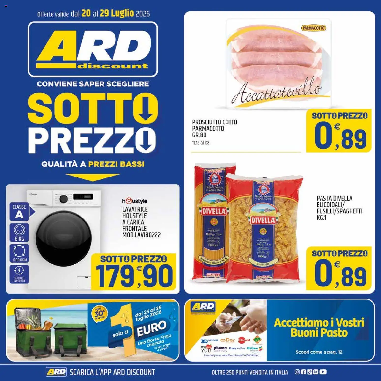 Volantino ARD Discount del 20/07/2026 | Pagina: 9 | Prodotti: Prosciutto Cotto, Pasta, Lavatrice, Borsa