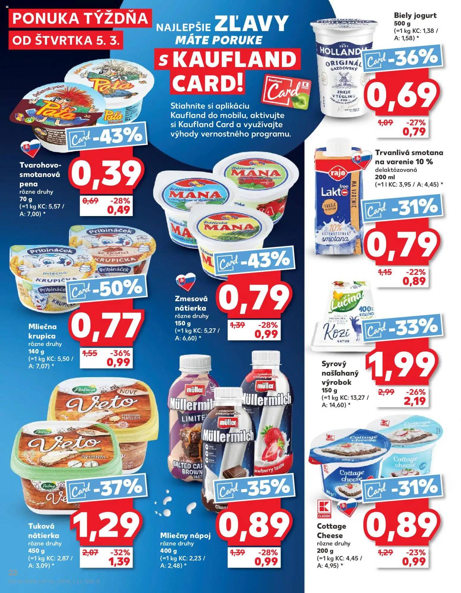 Kaufland SK akciós ujság - amely érvényes a következő dátumtól: 2026.03.05. | Oldal: 22 | Termékek: Müller, Cottage cheese