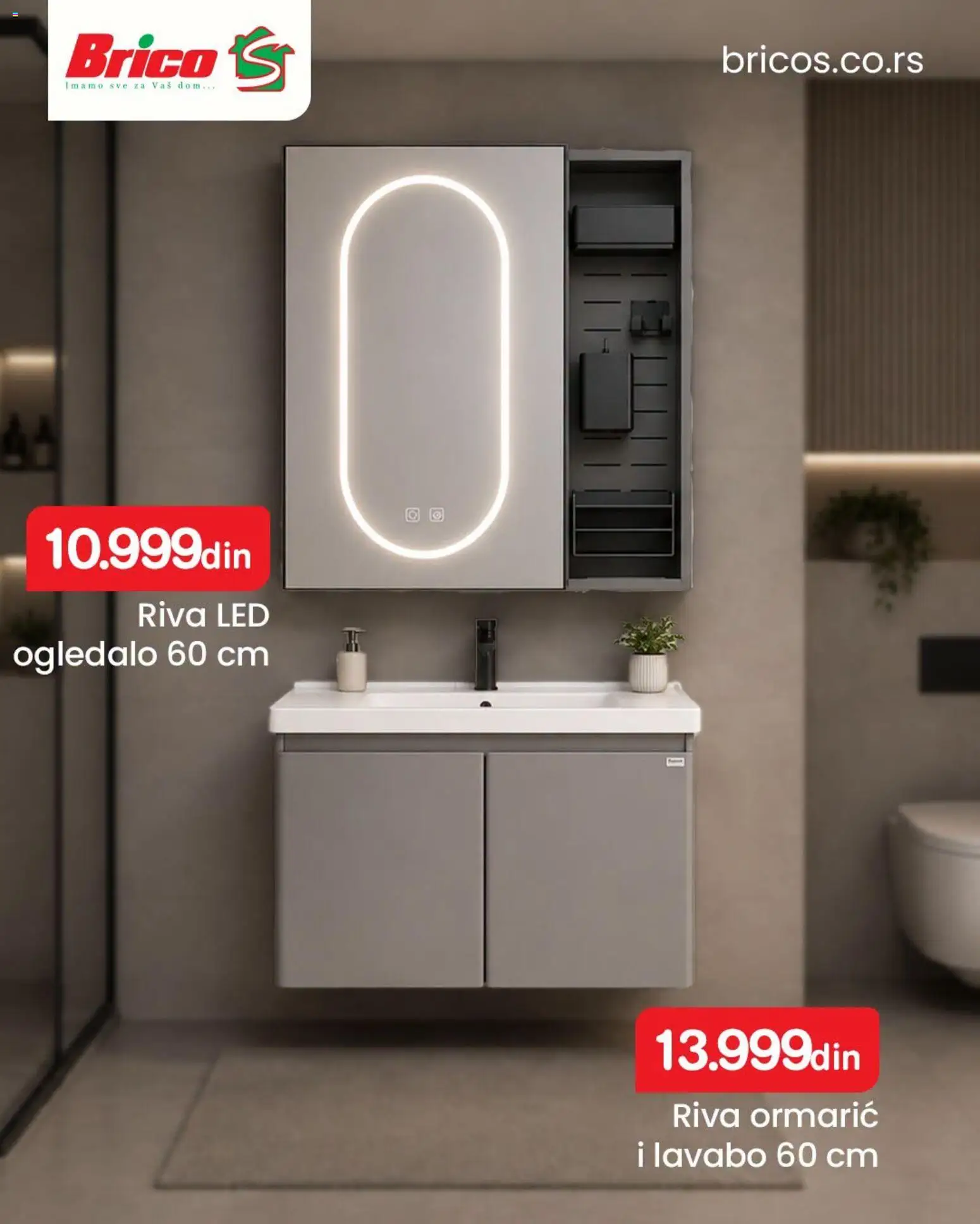 Brico S katalog - važi od 20.08.2026 | Strana: 5 | Proizvode: Led, Lavabo, Ogledalo