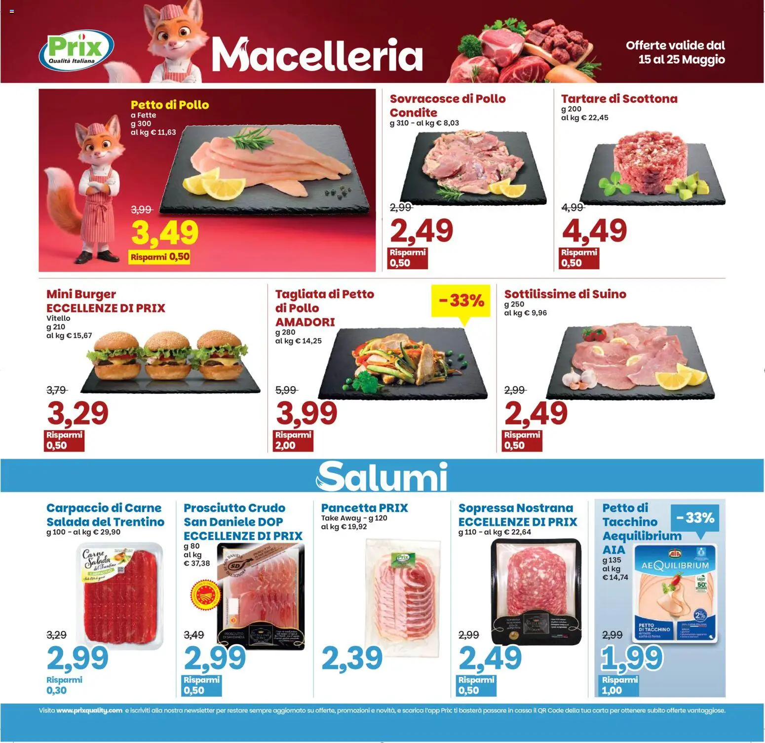 Volantino Prix del 15.05.2026 | Pagina: 9 | Prodotti: Prosciutto Crudo, Suino, Prosciutto, Vitello