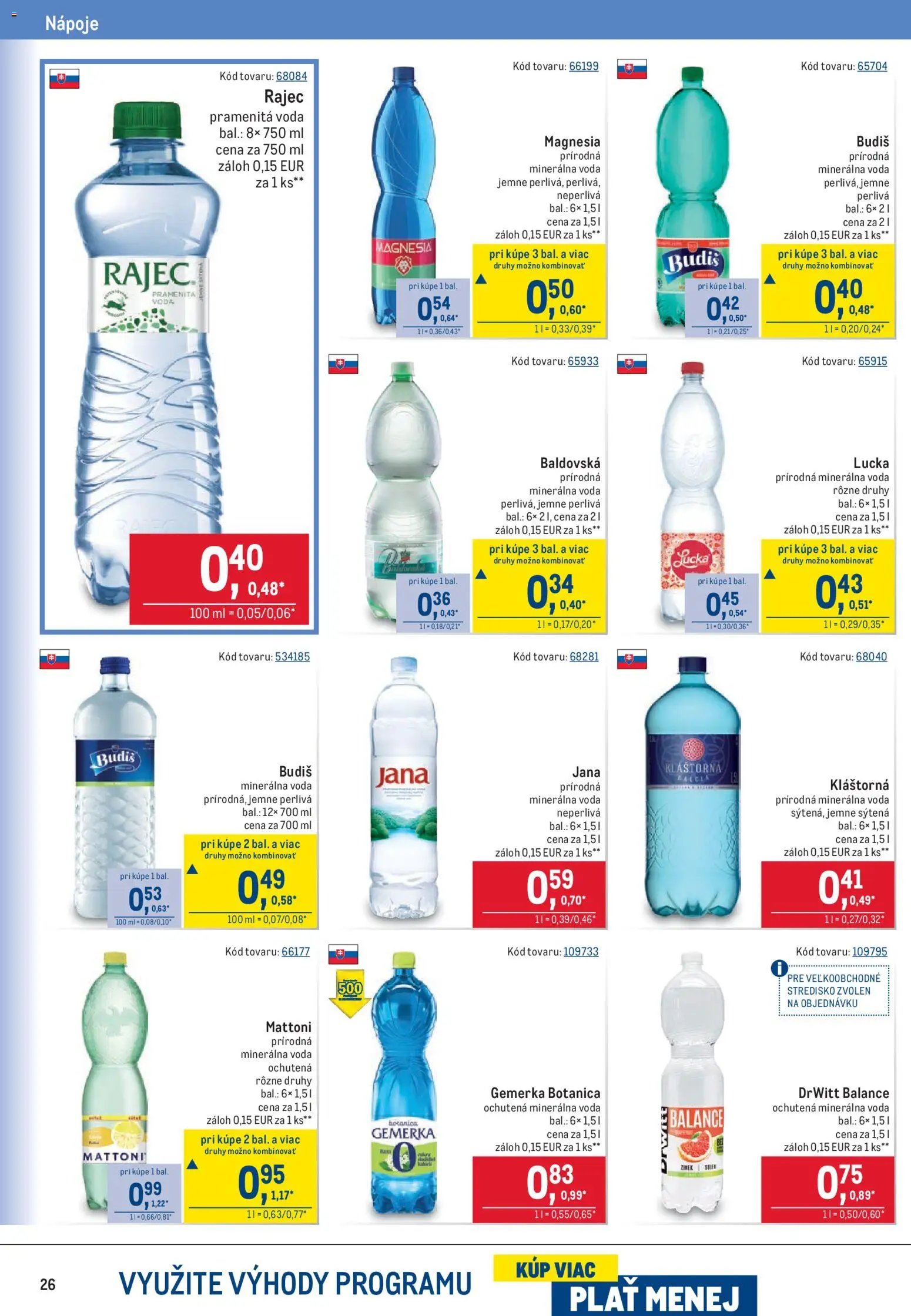 Nové Metro akcie – leták je platný od 12.08.2026 | Strana: 26 | Produkty: Pramenitá voda, Mattoni, Minerálna voda, Gemerka
