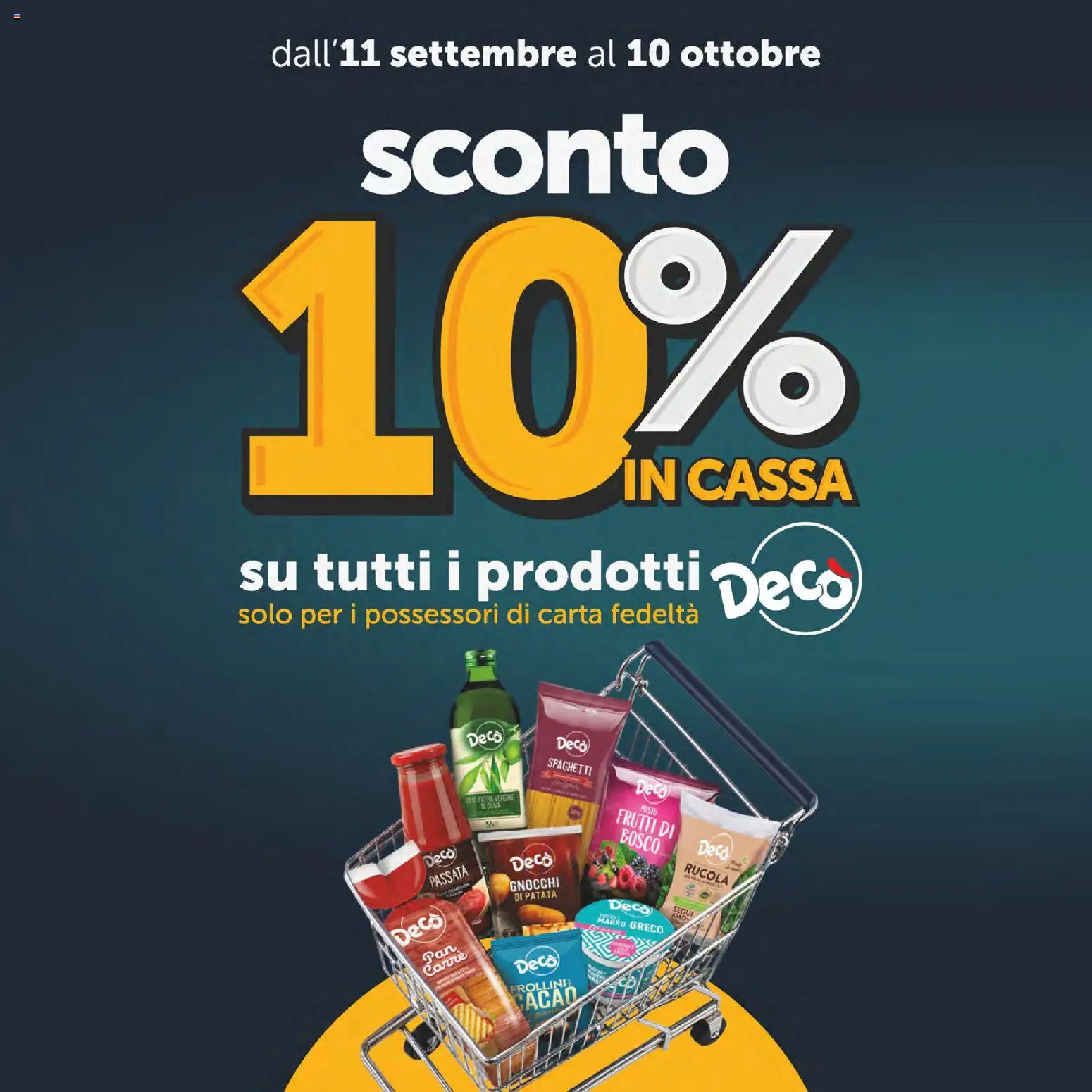 Volantino Decò del 11/09/2026 | Pagina: 10 | Prodotti: Rucola, Carne, Gnocchi, Spaghetti