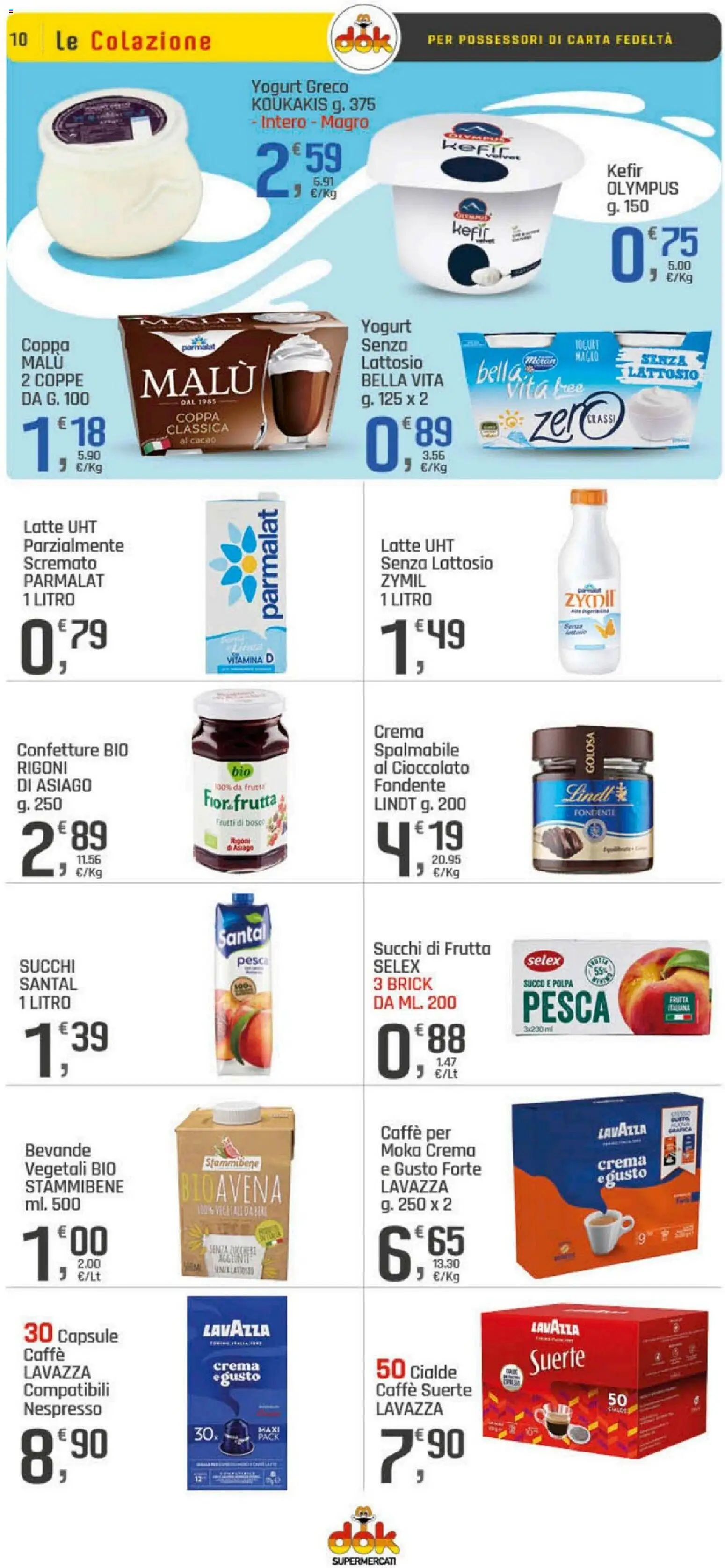 Volantino DOK del 04.05.2026 | Pagina: 10 | Prodotti: Yogurt, Caffè, Pesca, Lavazza