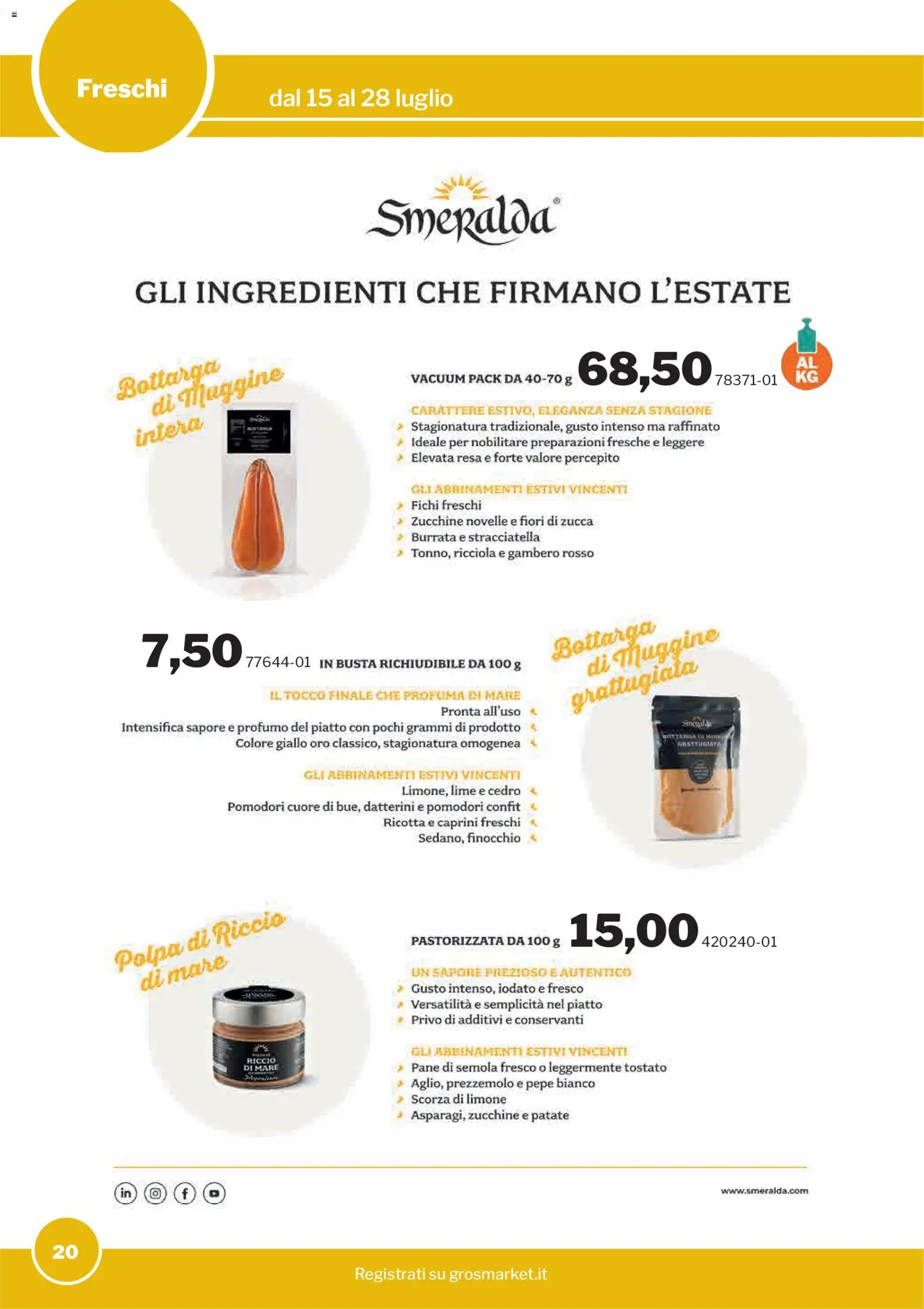 Volantino Sogegross del 15/07/2026 | Pagina: 20 | Prodotti: Limone, Lime, Zucchine, Profumo
