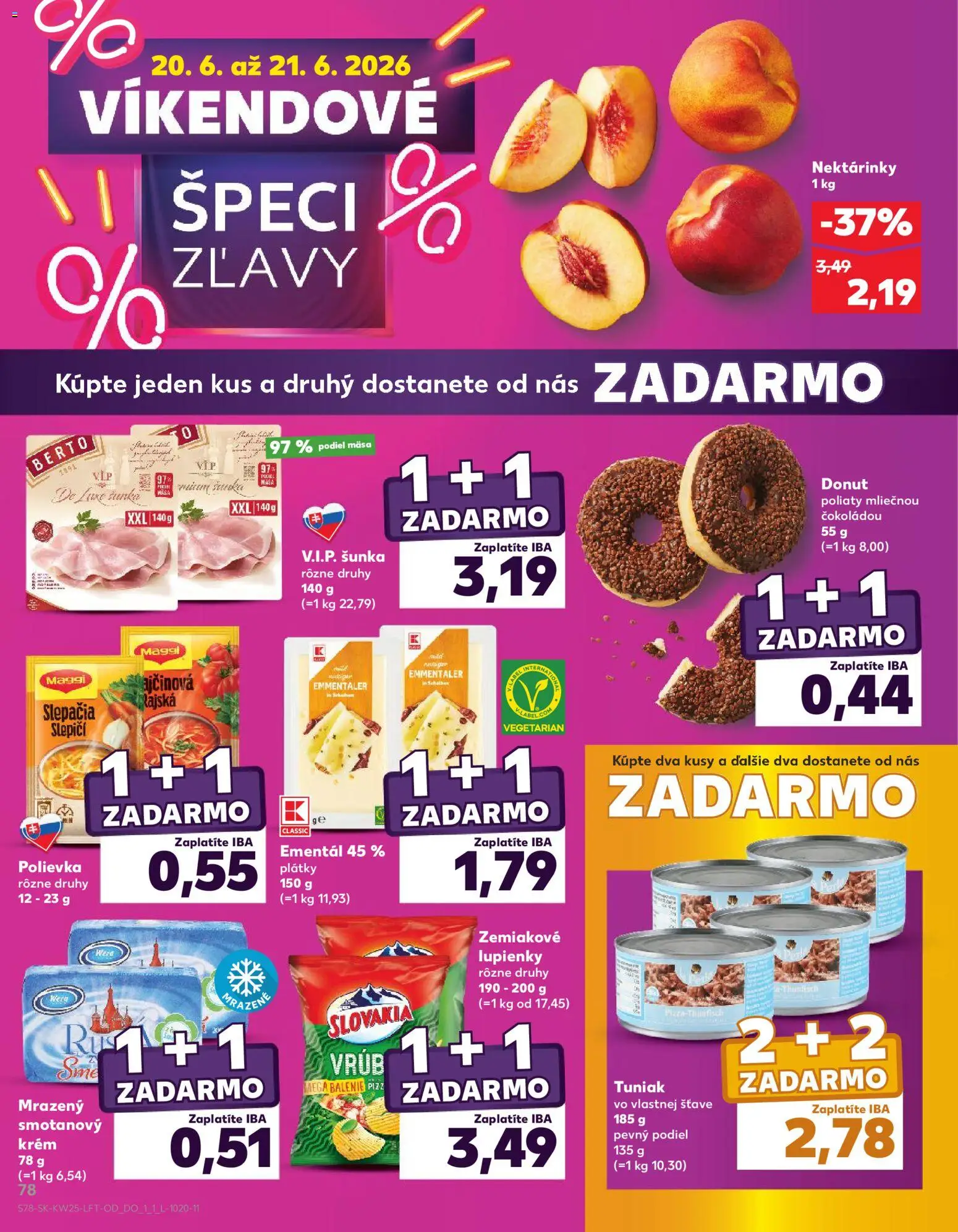 Nové Kaufland akcie – leták je platný od 18.06.2026 | Strana: 78 | Produkty: Tuniak, Šunka, Donut, Krém