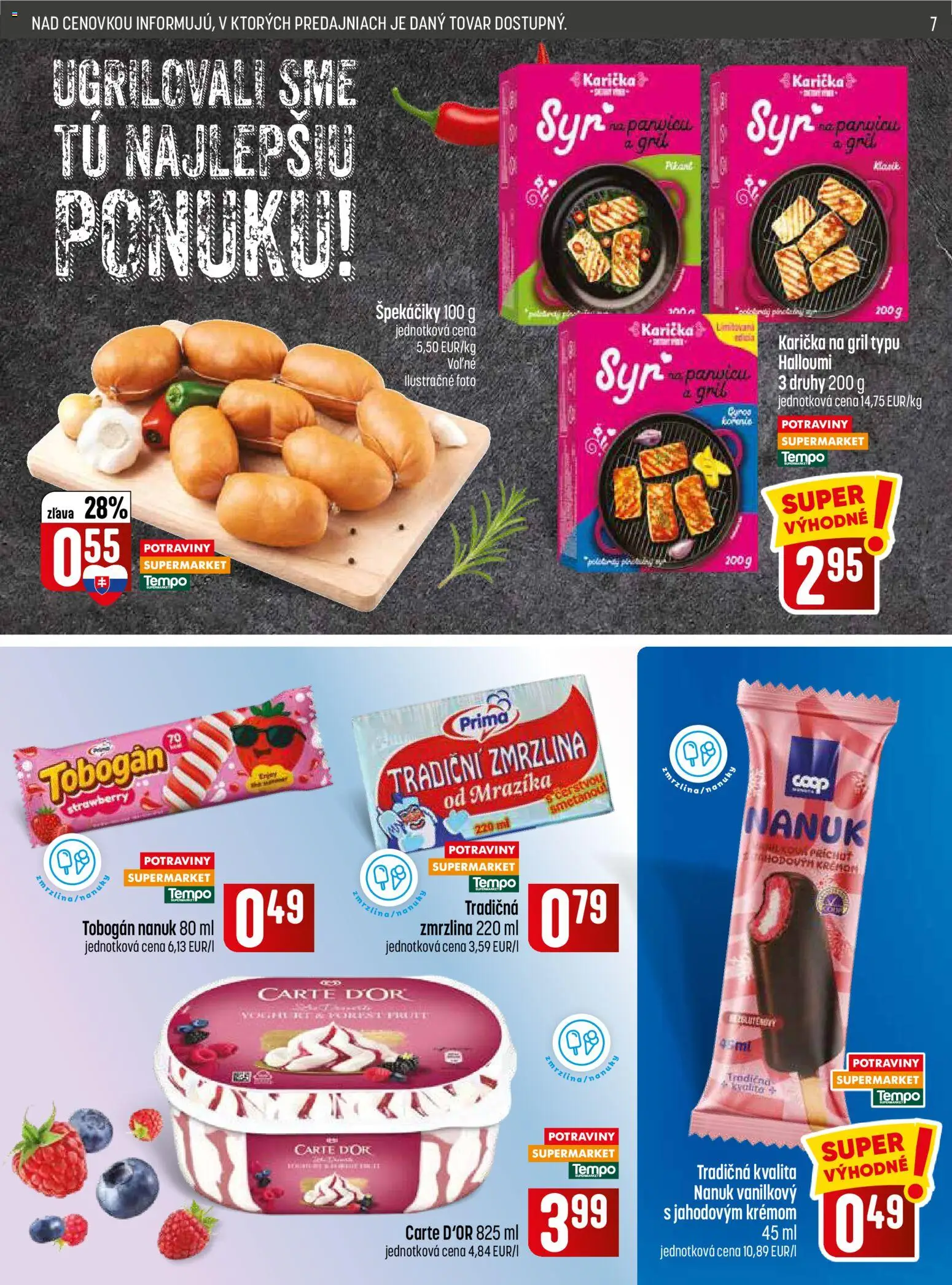 Nové COOP Jednota akcie – leták je platný od 09.07.2026 | Strana: 7 | Produkty: Gril, Nanuk, Zmrzlina
