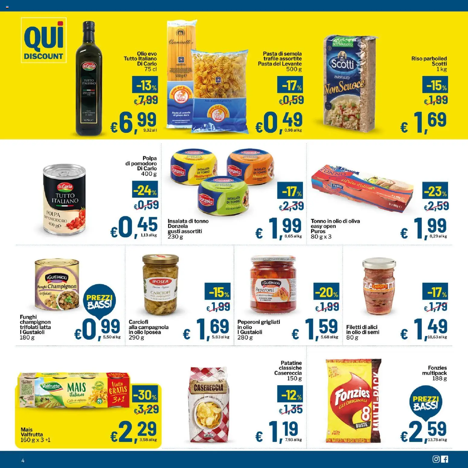 Volantino Qui Discount del 16.06.2026 | Pagina: 4 | Prodotti: Peperoni, Patatine, Insalata, Olio di Oliva
