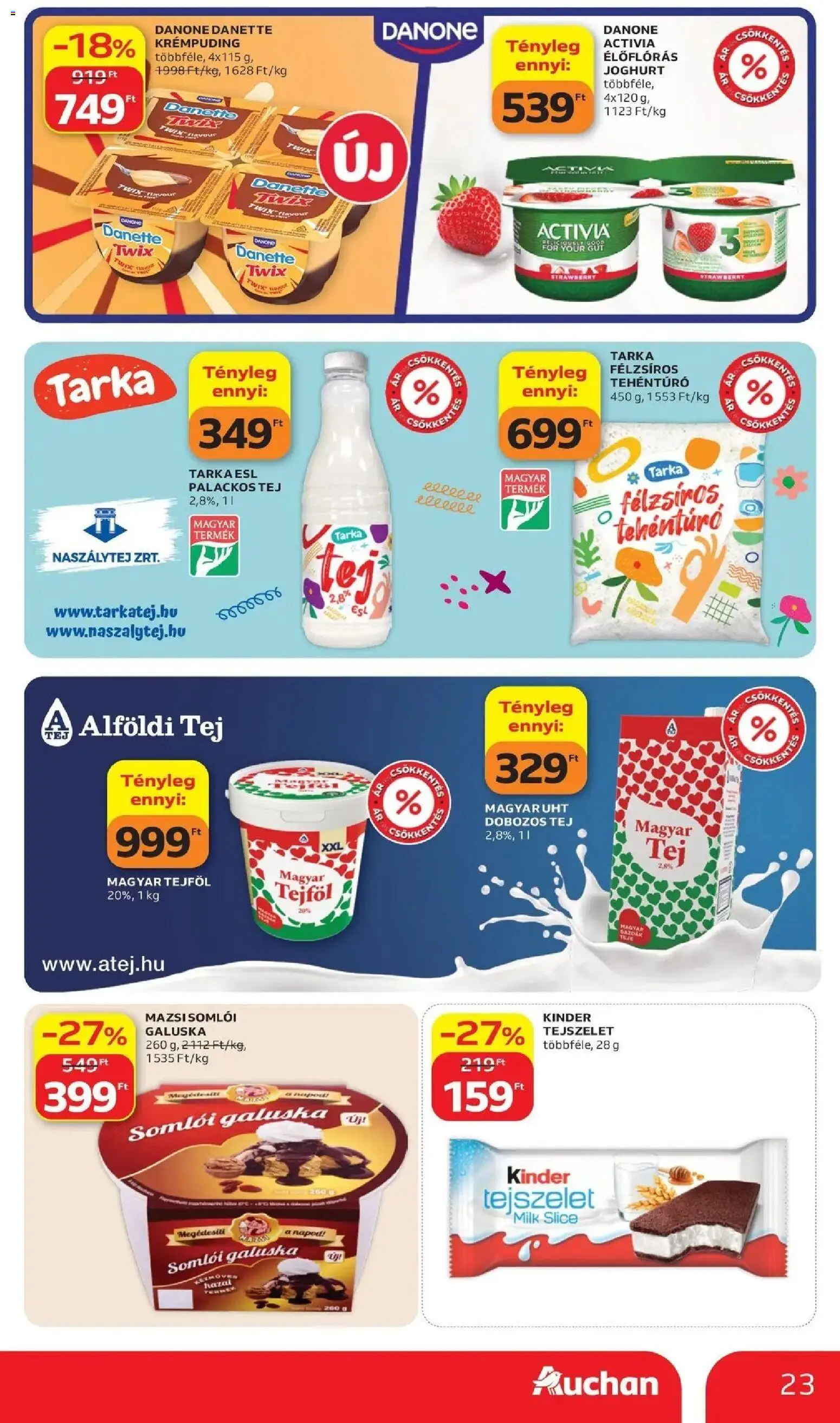 Auchan akciós ujság - amely érvényes a következő dátumtól: 2026.07.02. | Oldal: 23 | Termékek: Somlói galuska, Tejszelet, Joghurt, Tejföl