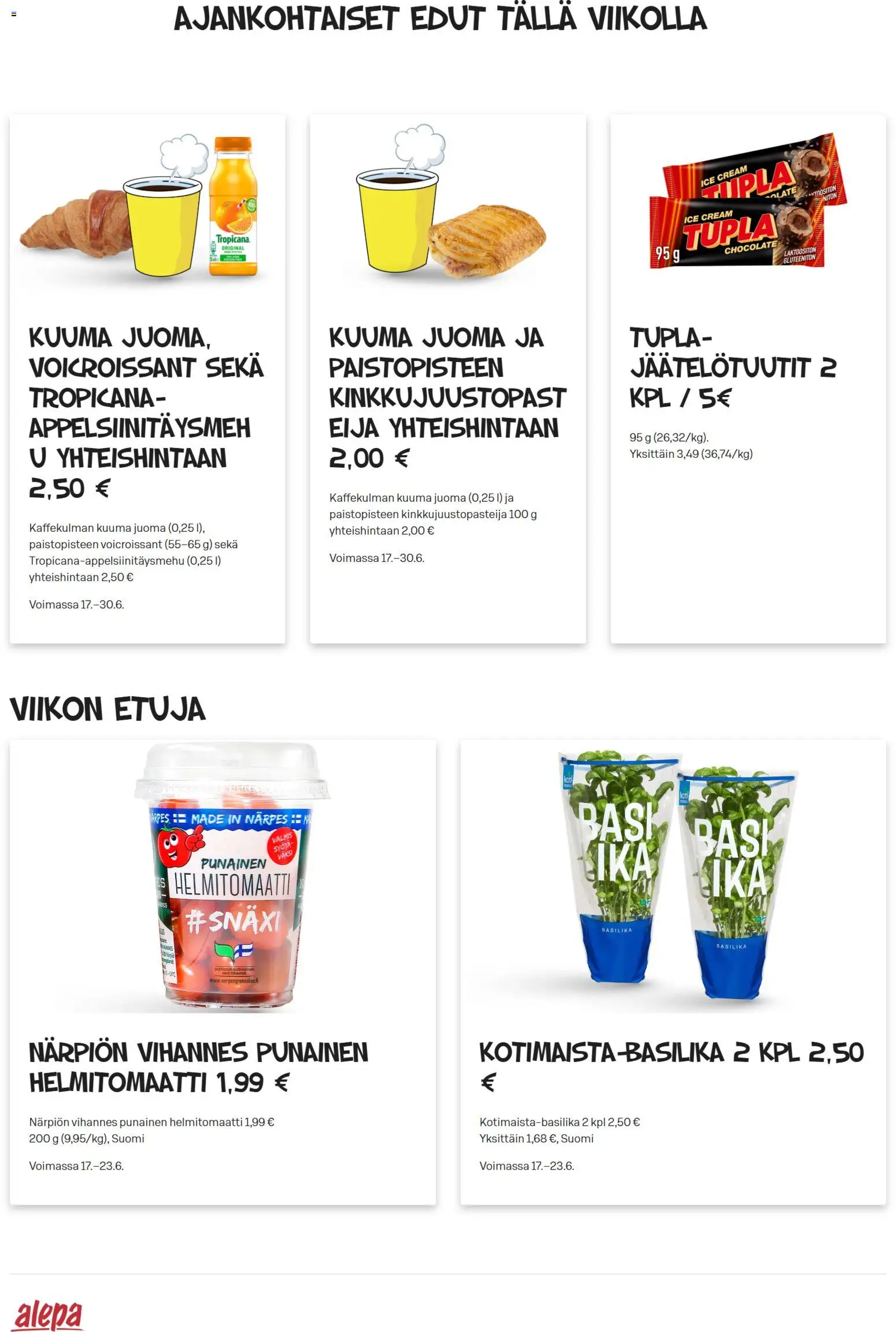 Alepa tarjoukset – voimassa 17.06.2026 alkaen | Sivu: 1 | Tuotteet: Basilika, Helmitomaatti