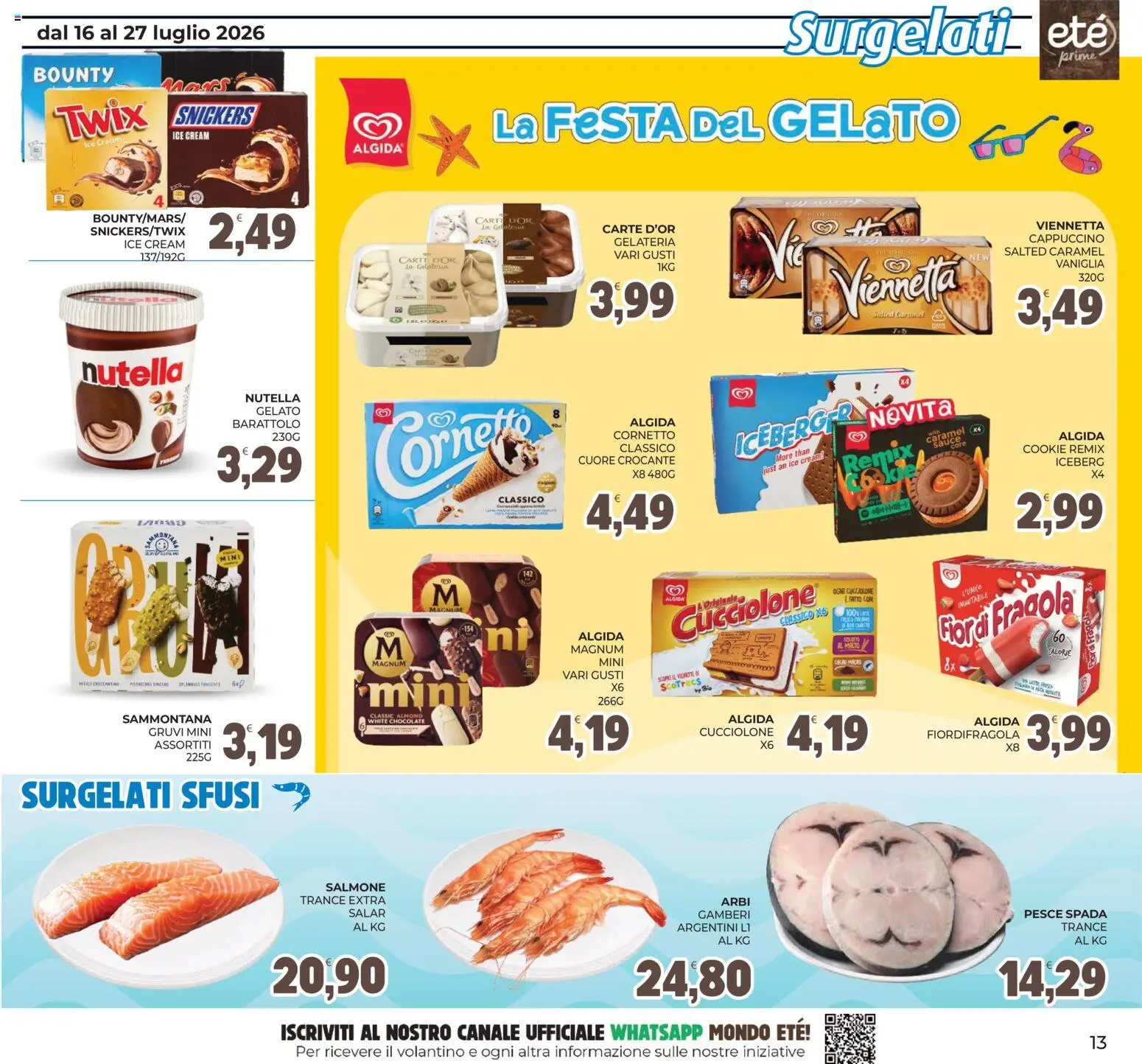 Volantino Eté del 16/07/2026 | Pagina: 13 | Prodotti: Salmone, Gelato, Nutella, Pesce spada