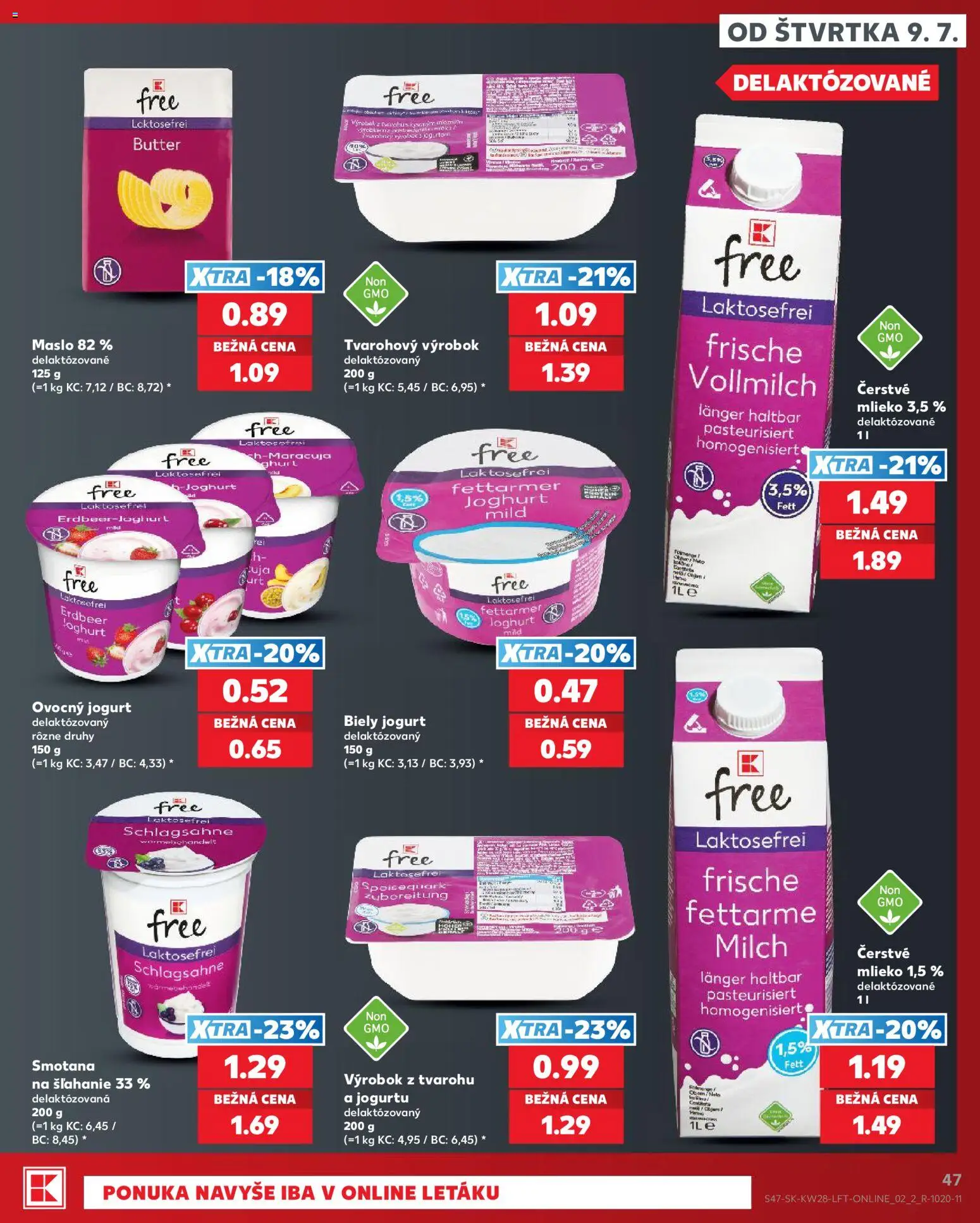 Nové Kaufland akcie – leták je platný od 09.07.2026 | Strana: 47 | Produkty: Maslo, Jogurt, Smotana, Biely jogurt