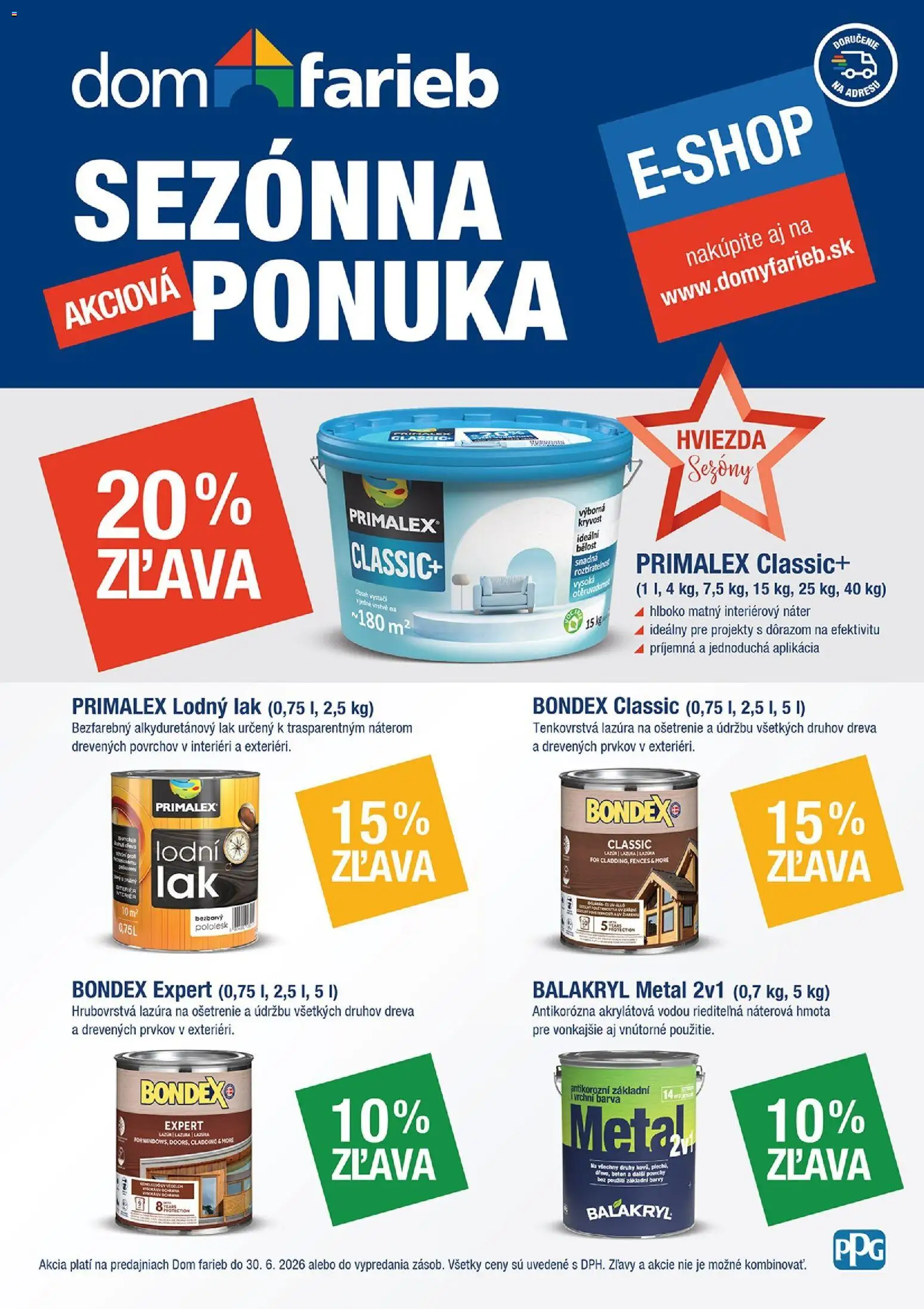 Nové Dom farieb akcie – leták je platný od 01.06.2026 | Strana: 1 | Produkty: Primalex
