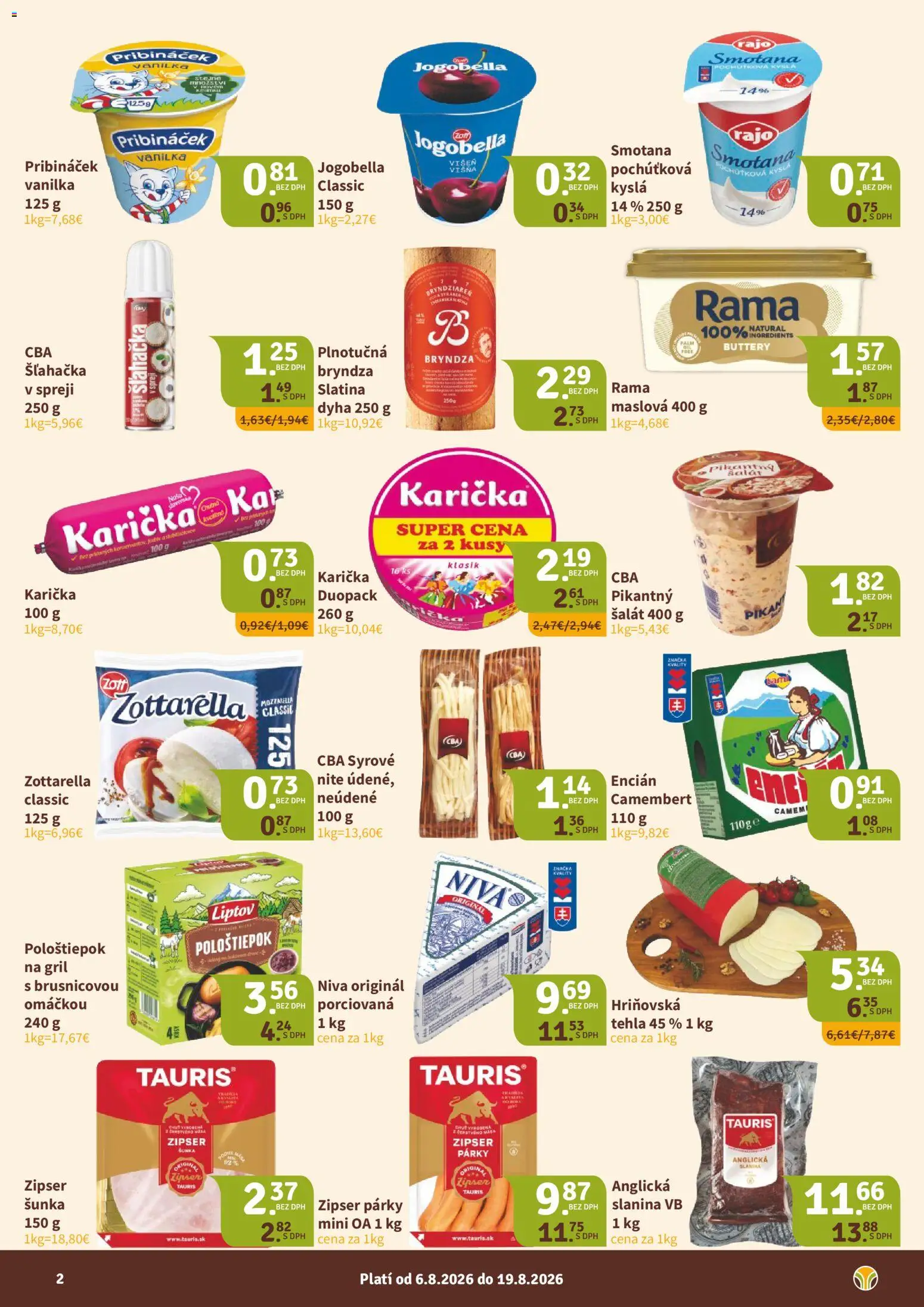 Nové Nitrazdroj akcie – leták je platný od 06.08.2026 | Strana: 2 | Produkty: Gril, Šunka, Bryndza, Rama